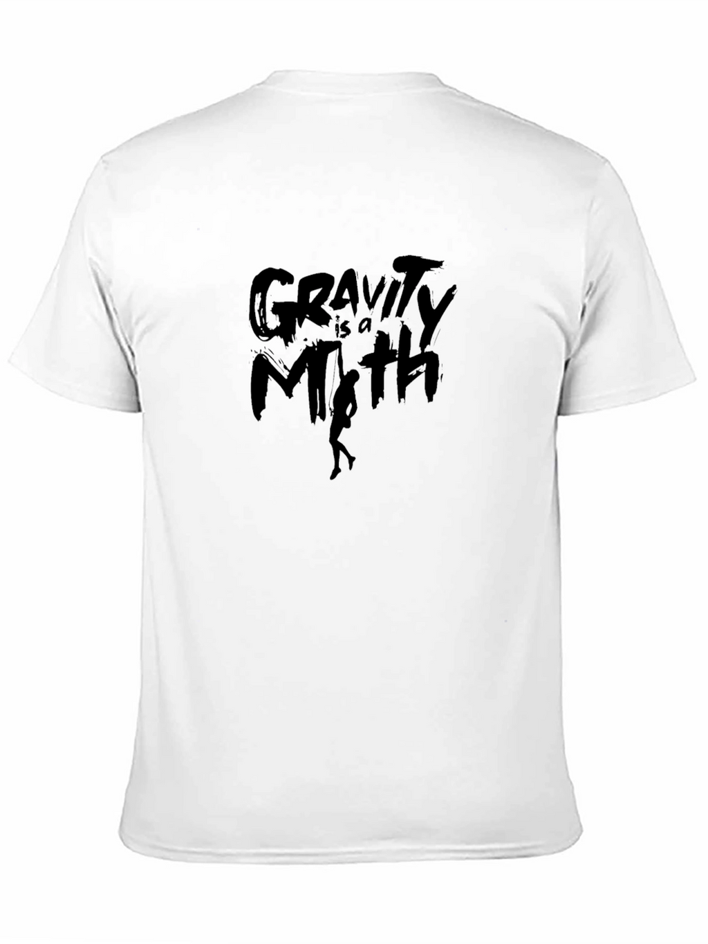 Gravity is a Myth Black Graphic Tee