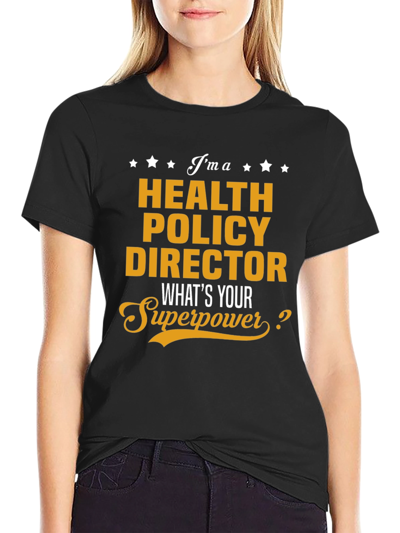 Health Policy Director Superpower T-Shirt