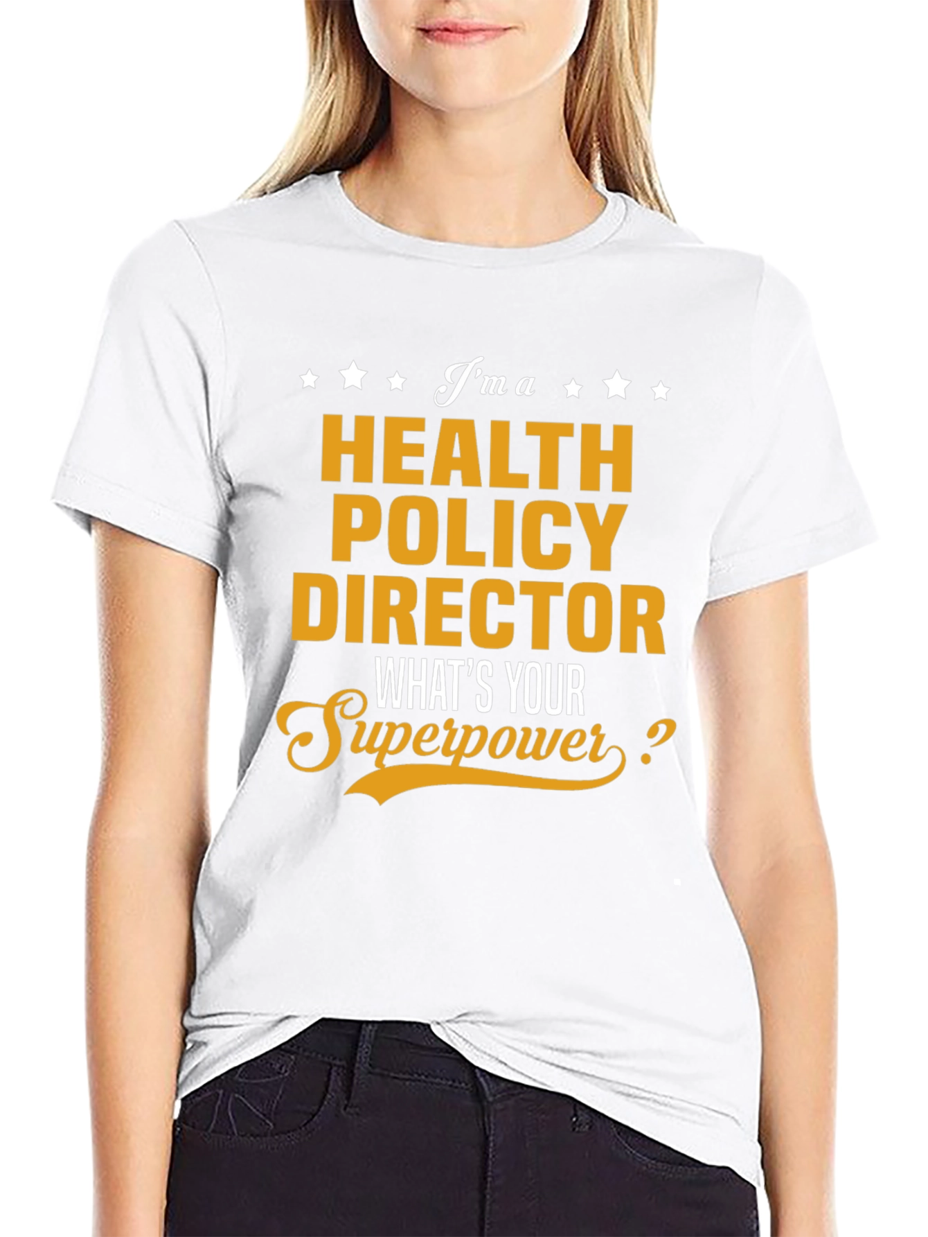 Health Policy Director Superpower T-Shirt