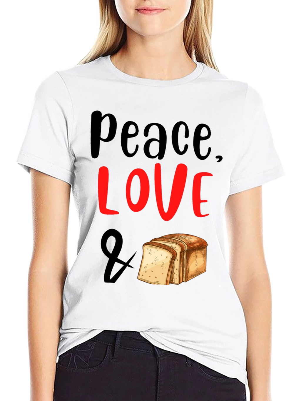 Peace Love & Bread T-Shirt - Foodie Tee