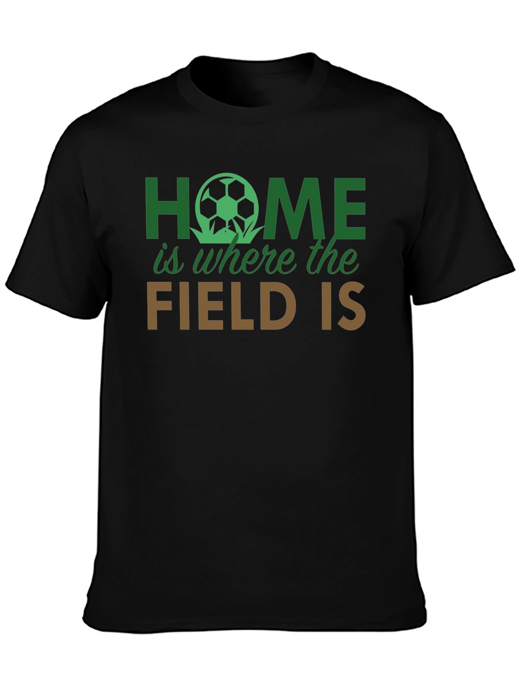 Home is Where the Field Is Graphic T-Shirt