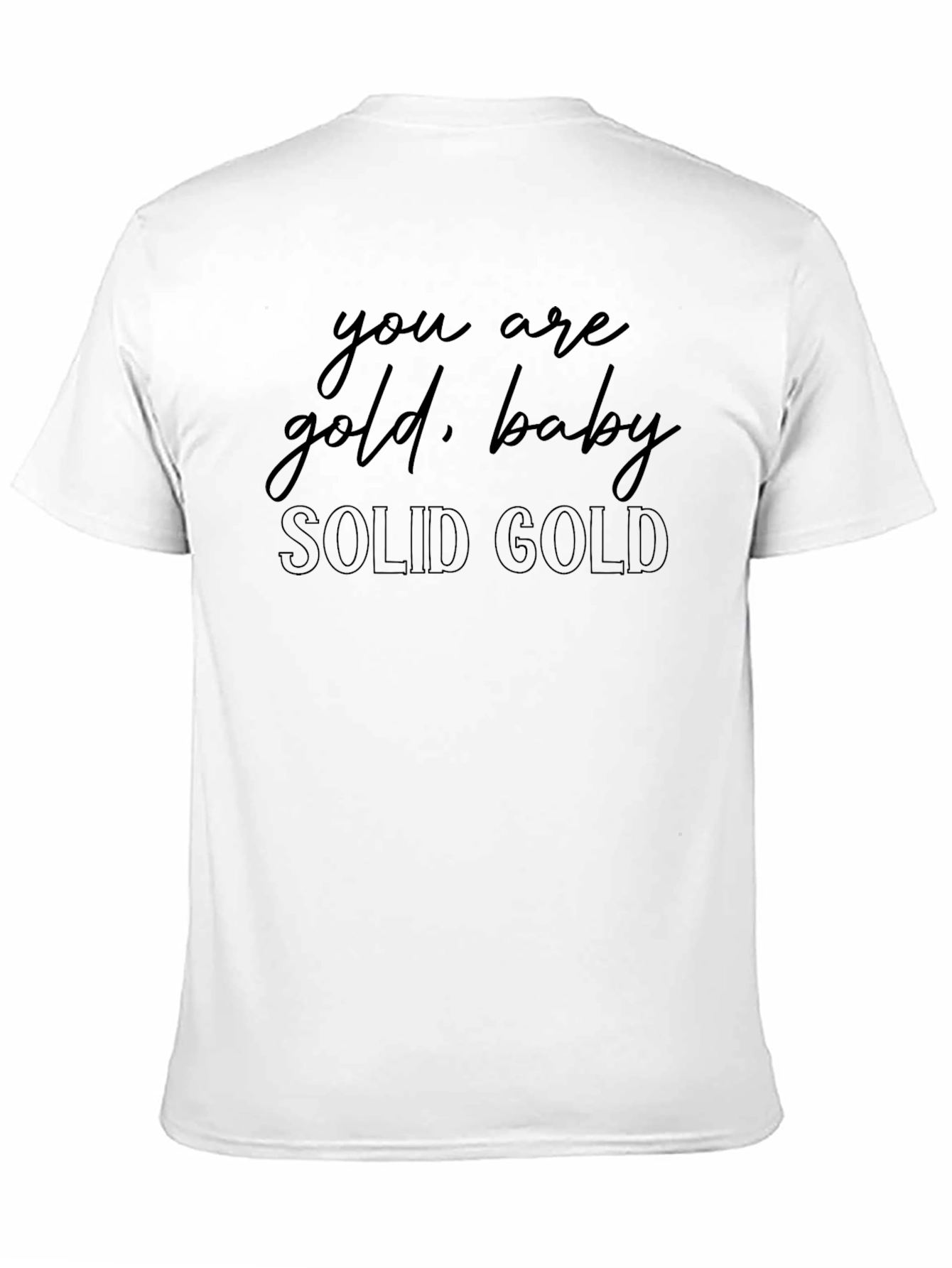 You Are Gold Baby T-Shirt