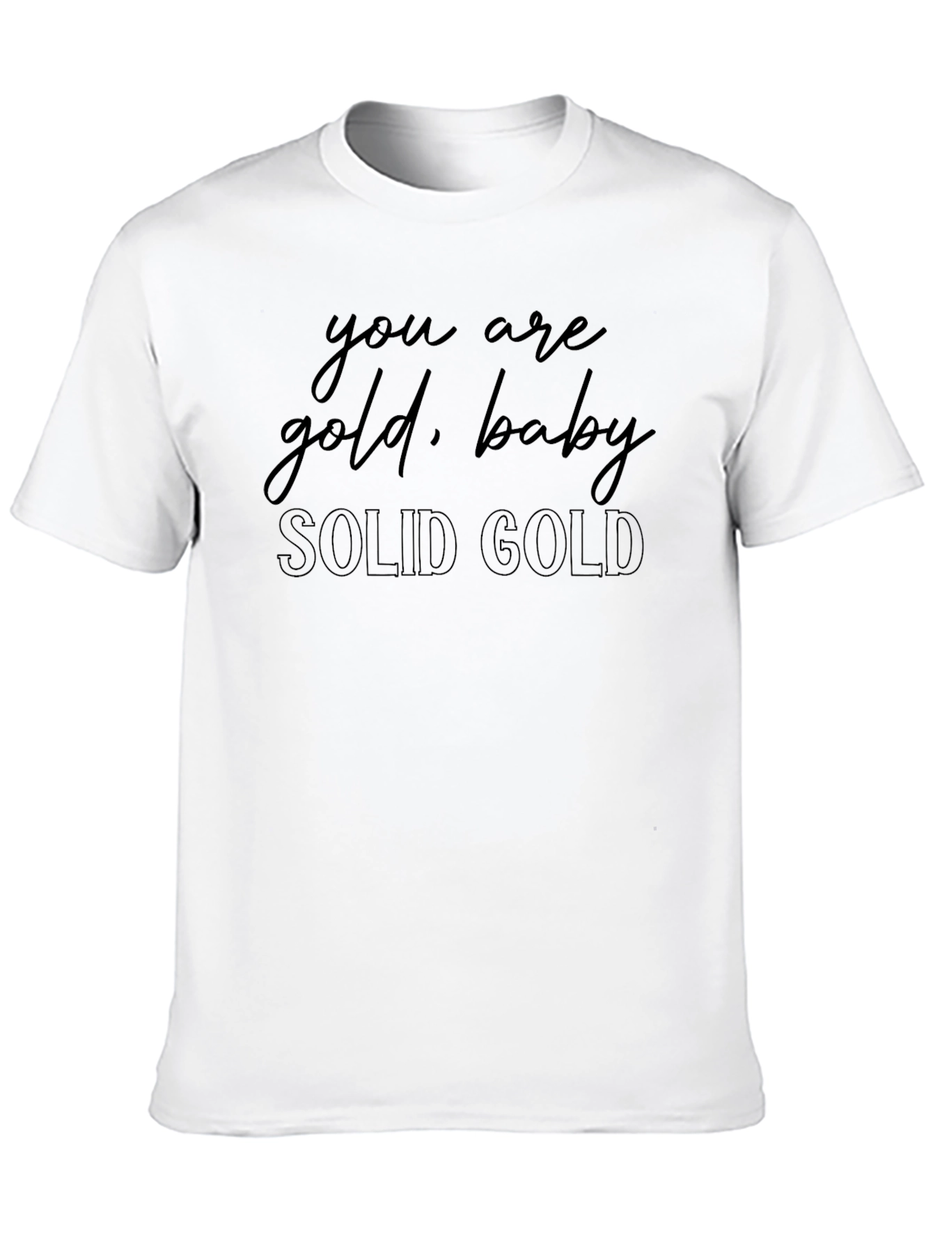 You Are Gold Baby T-Shirt