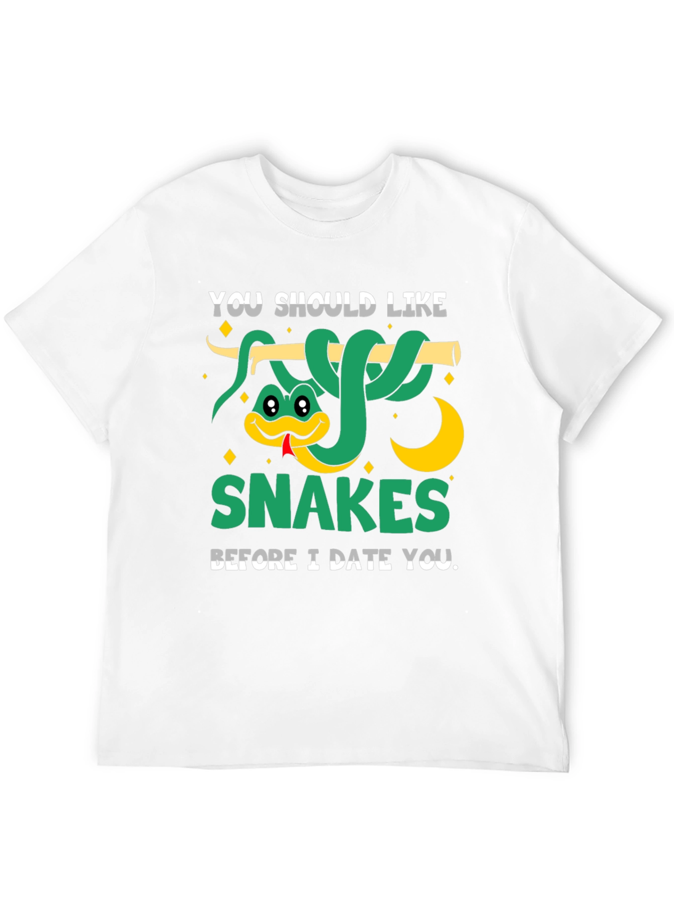 You Should Like Snakes Graphic T-Shirt