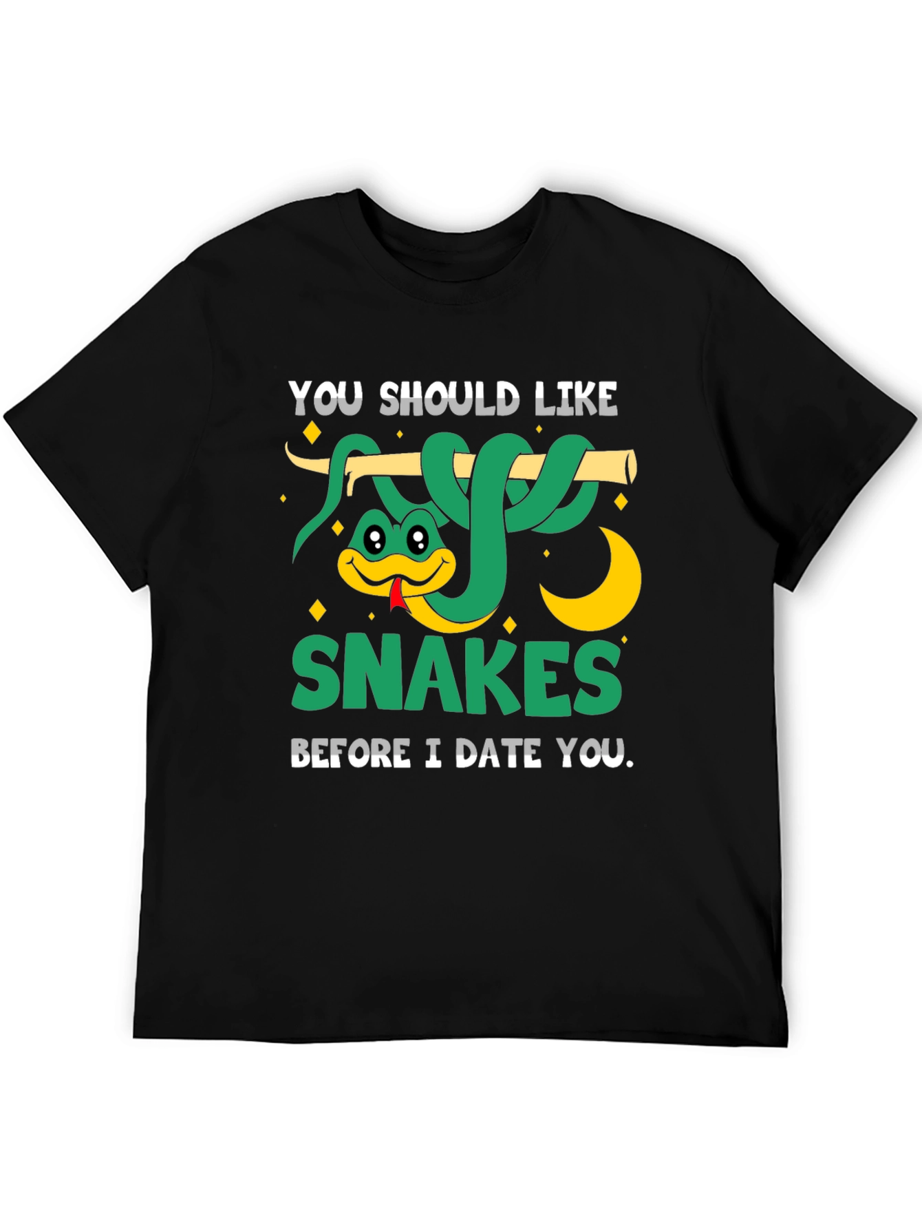You Should Like Snakes Graphic T-Shirt