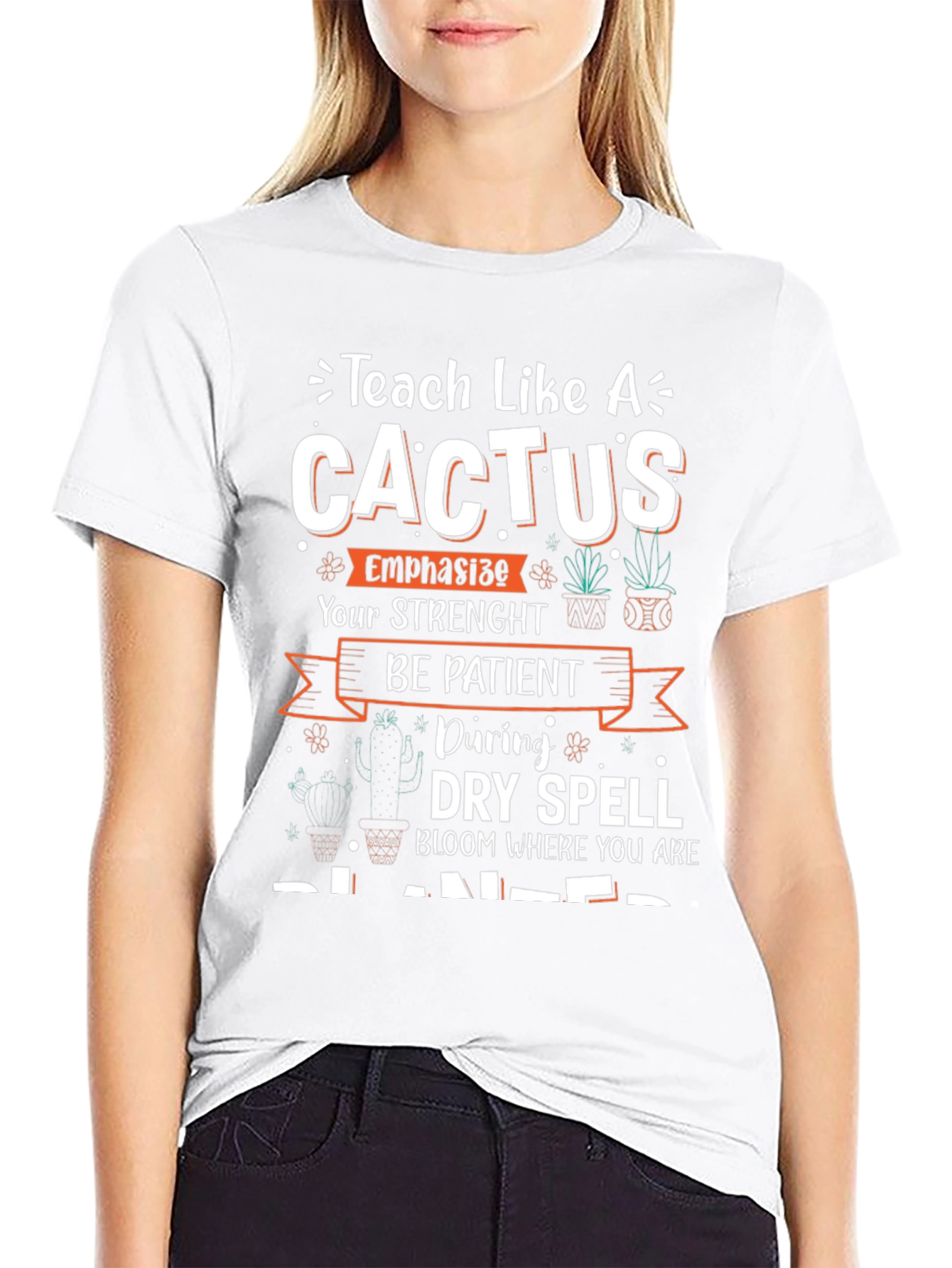 Teach Like a Cactus T-Shirt - Teacher Gift