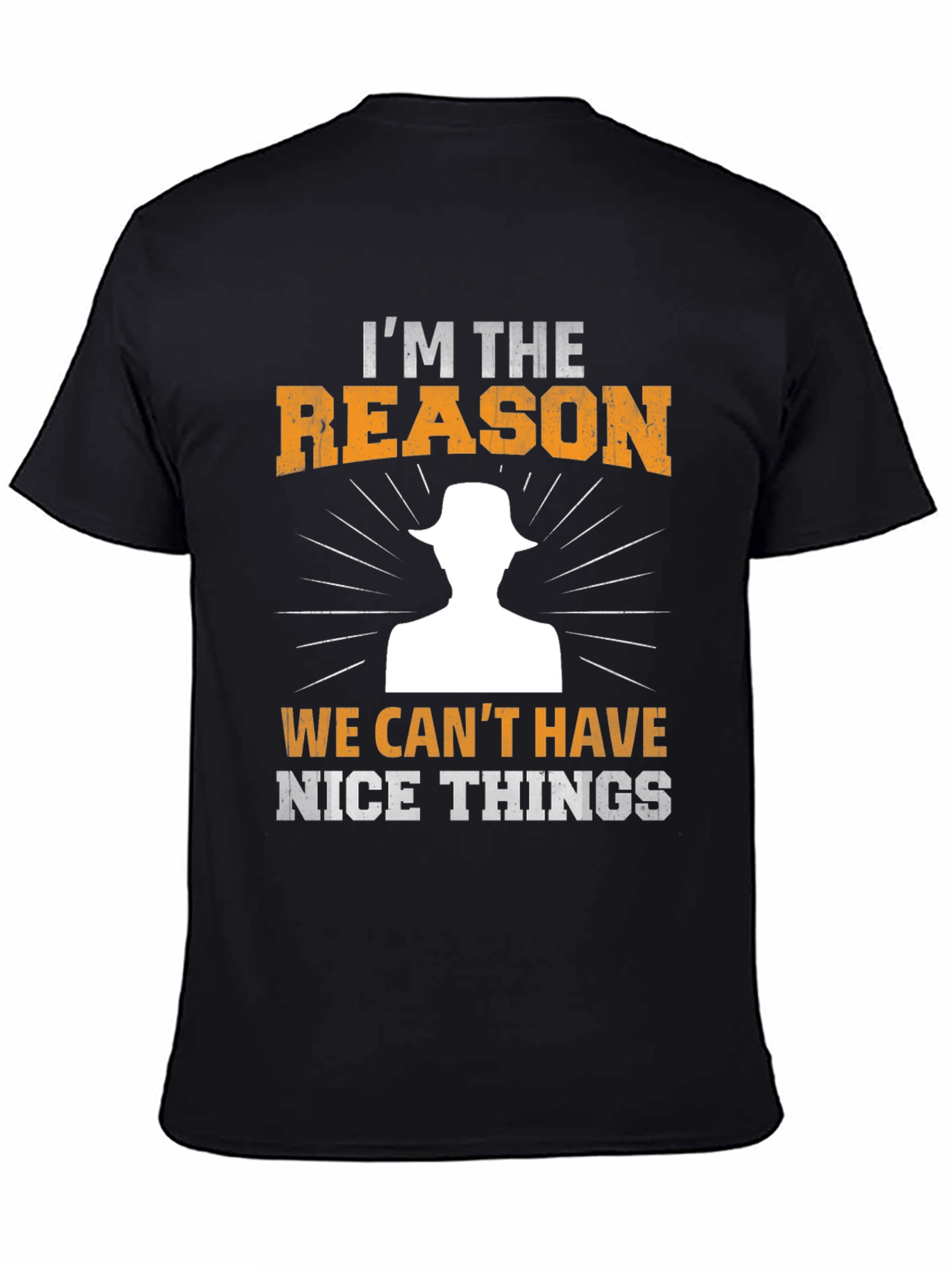 Im The Reason T-Shirt - Funny Novelty Tee