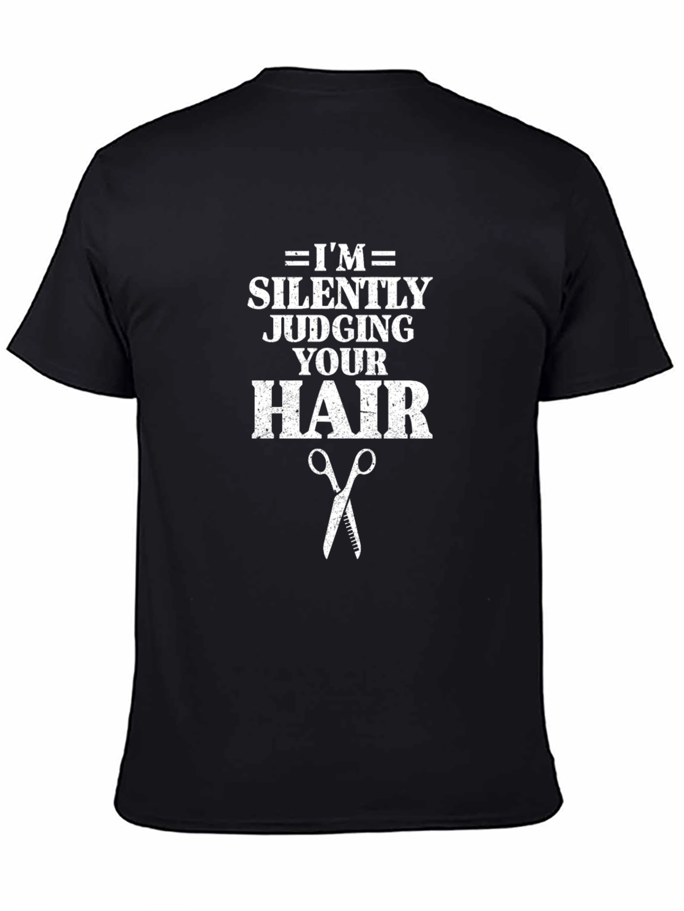 Im Silently Judging Your Hair T-Shirt