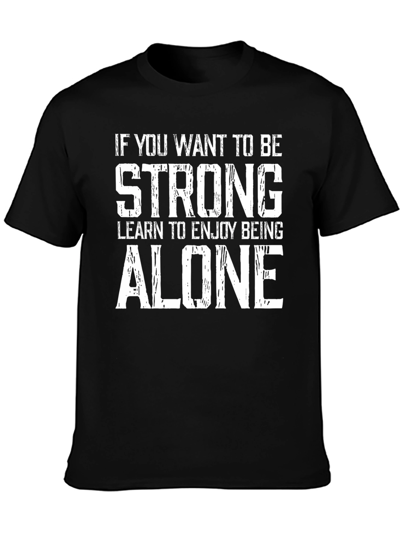Strong Alone Black Graphic T-Shirt