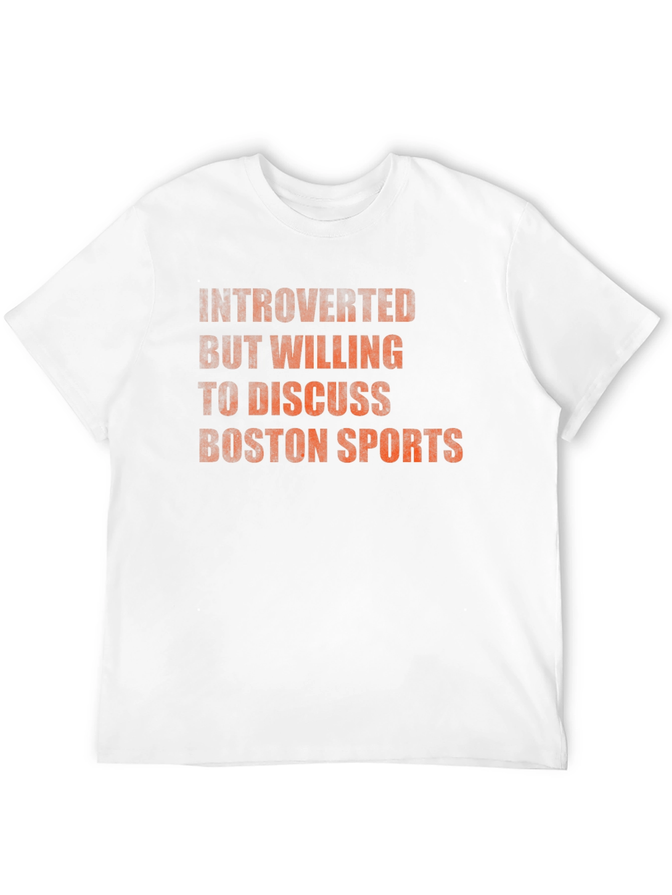 Introverted Boston Sports Fan T-Shirt