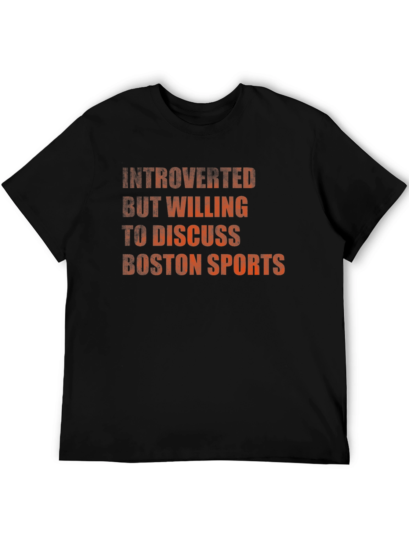Introverted Boston Sports Fan T-Shirt