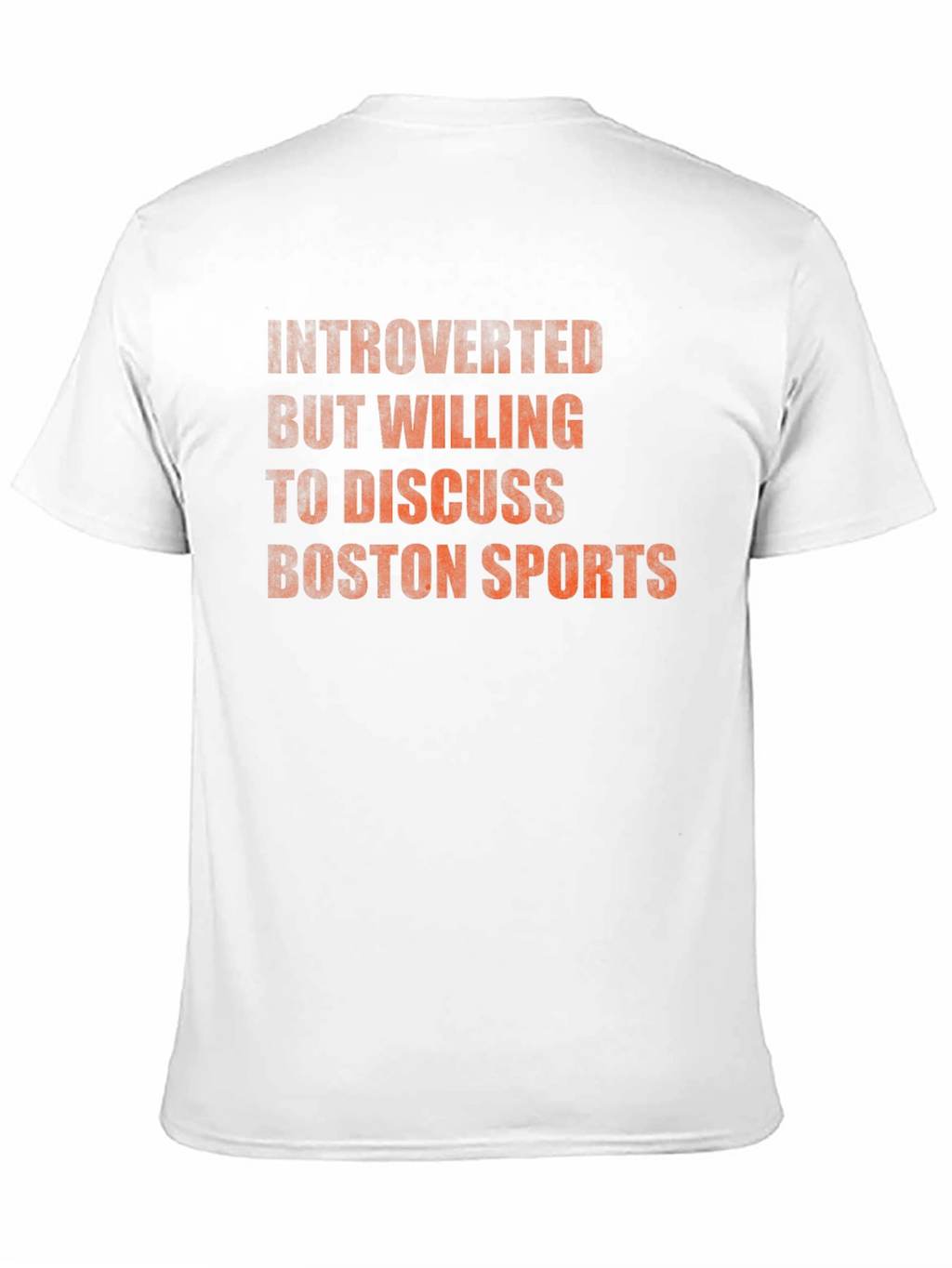 Introverted Boston Sports Fan T-Shirt