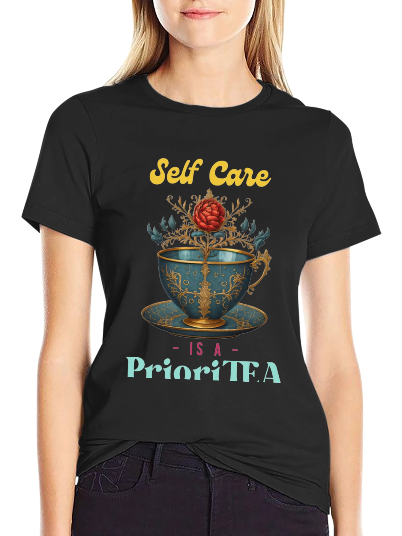 Self Care Is A PrioriTEA T-Shirt
