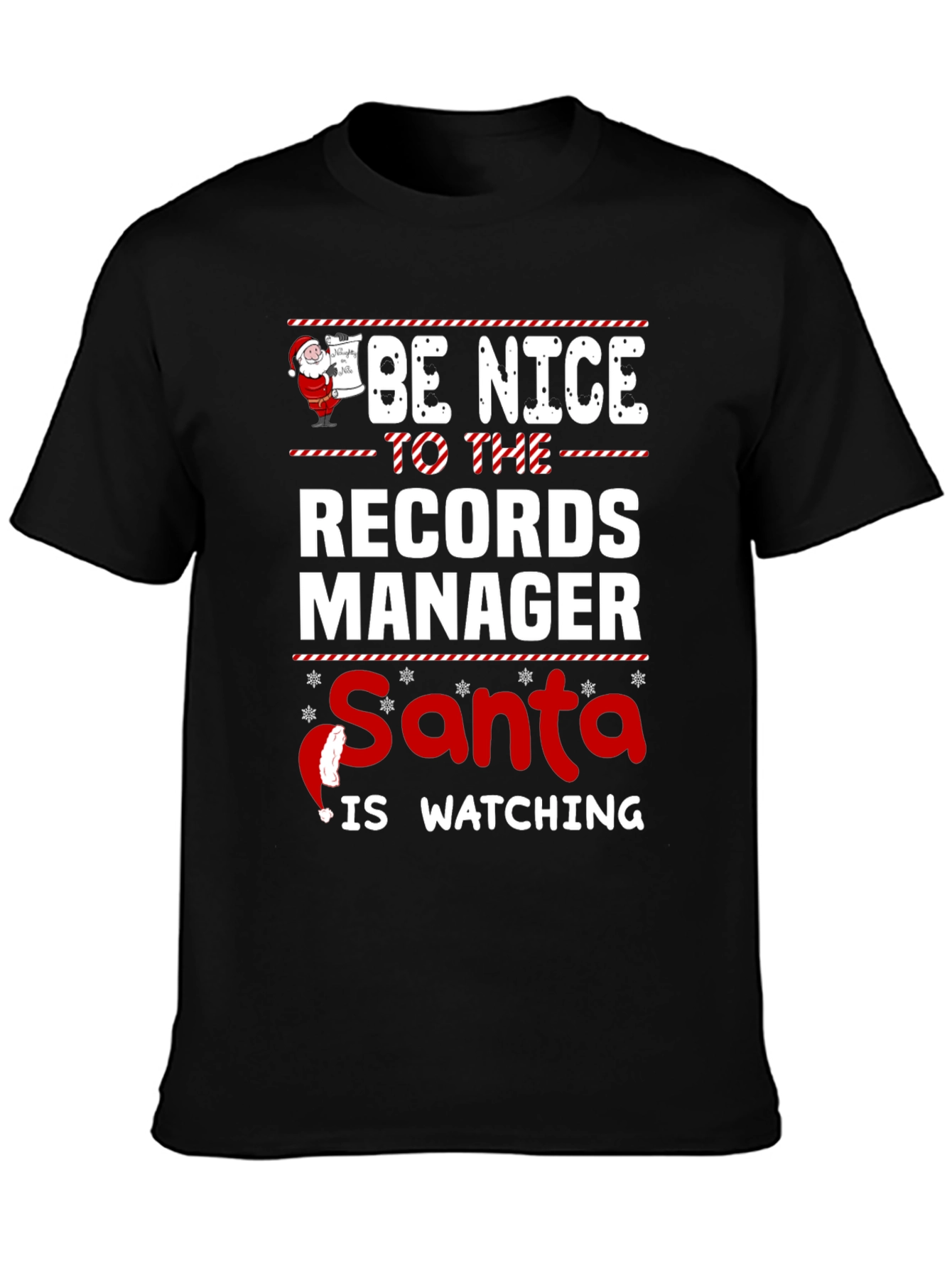 Be Nice To The Records Manager Santa T-Shirt