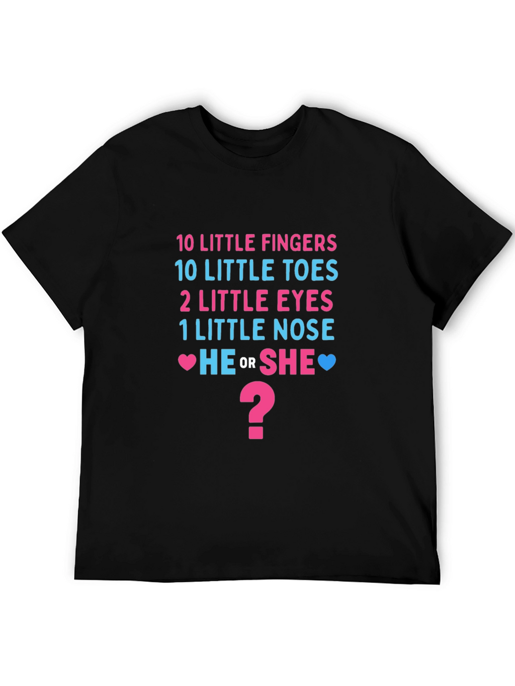 Gender Reveal T-Shirt - He or She