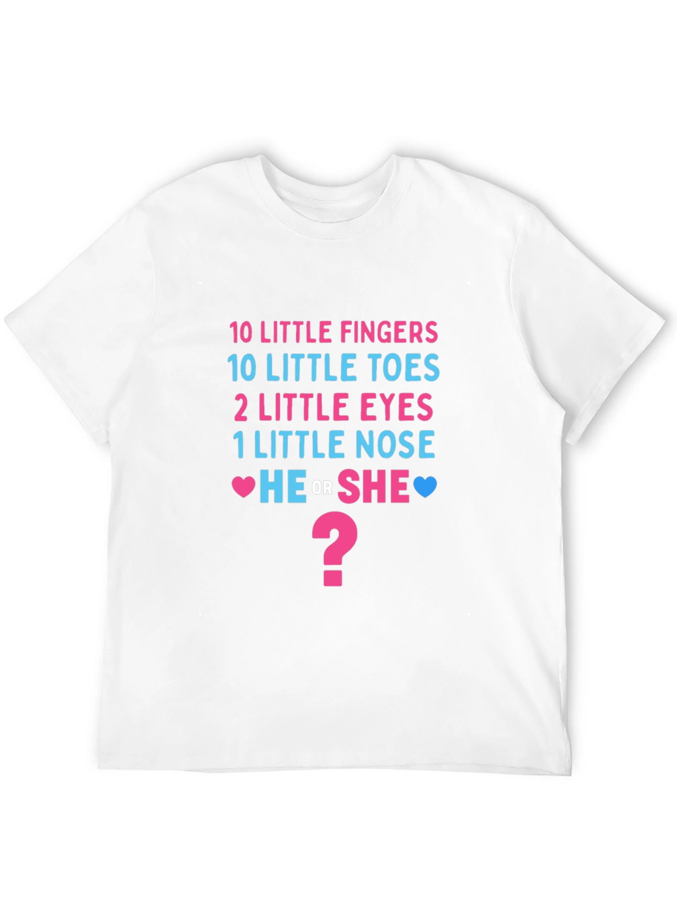 Gender Reveal T-Shirt - He or She