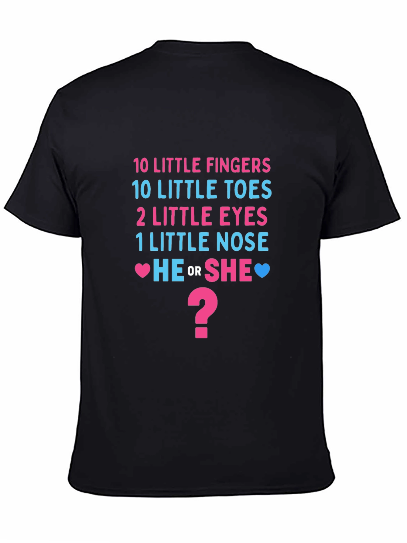 Gender Reveal T-Shirt - He or She