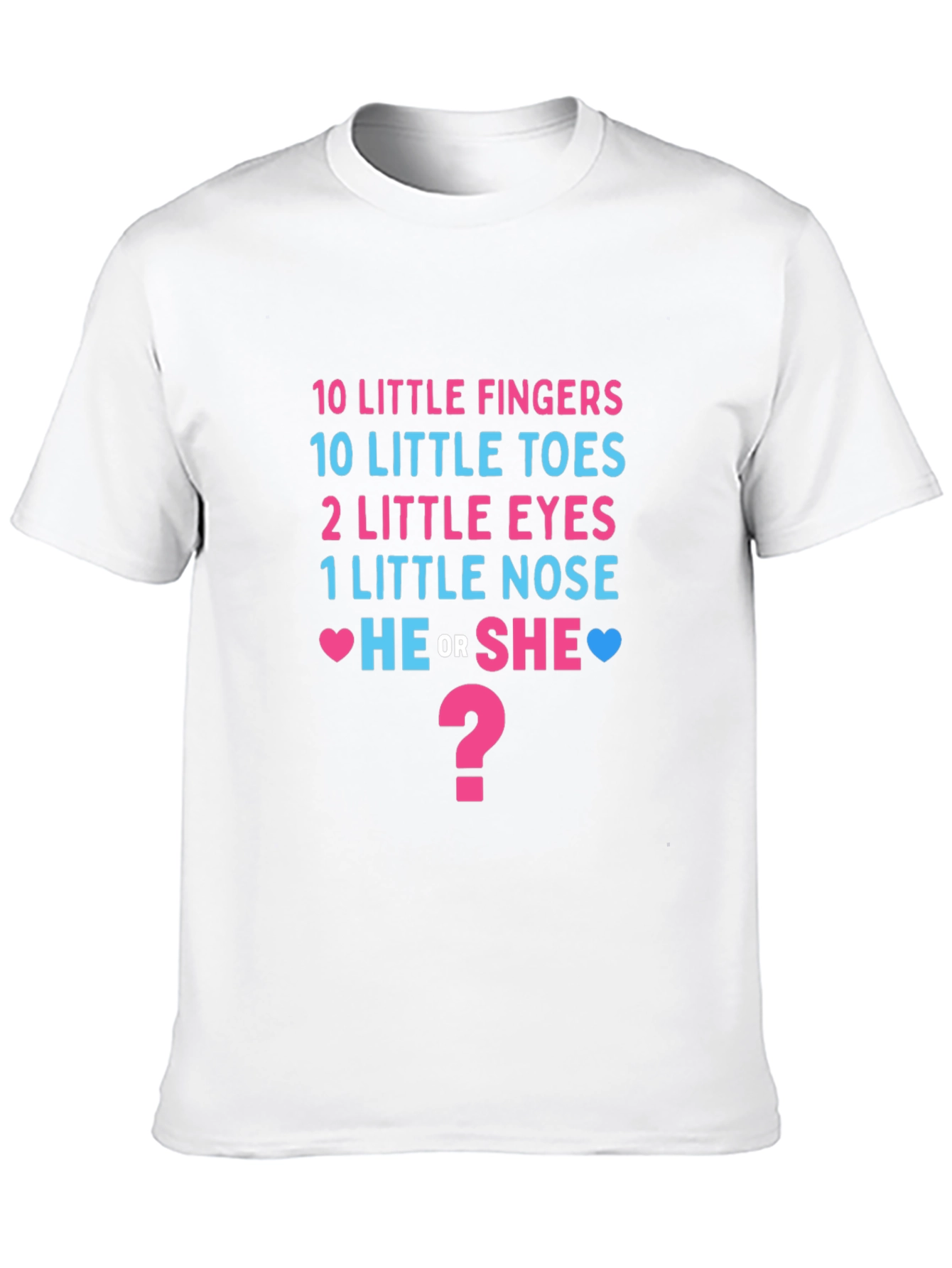 Gender Reveal T-Shirt - He or She