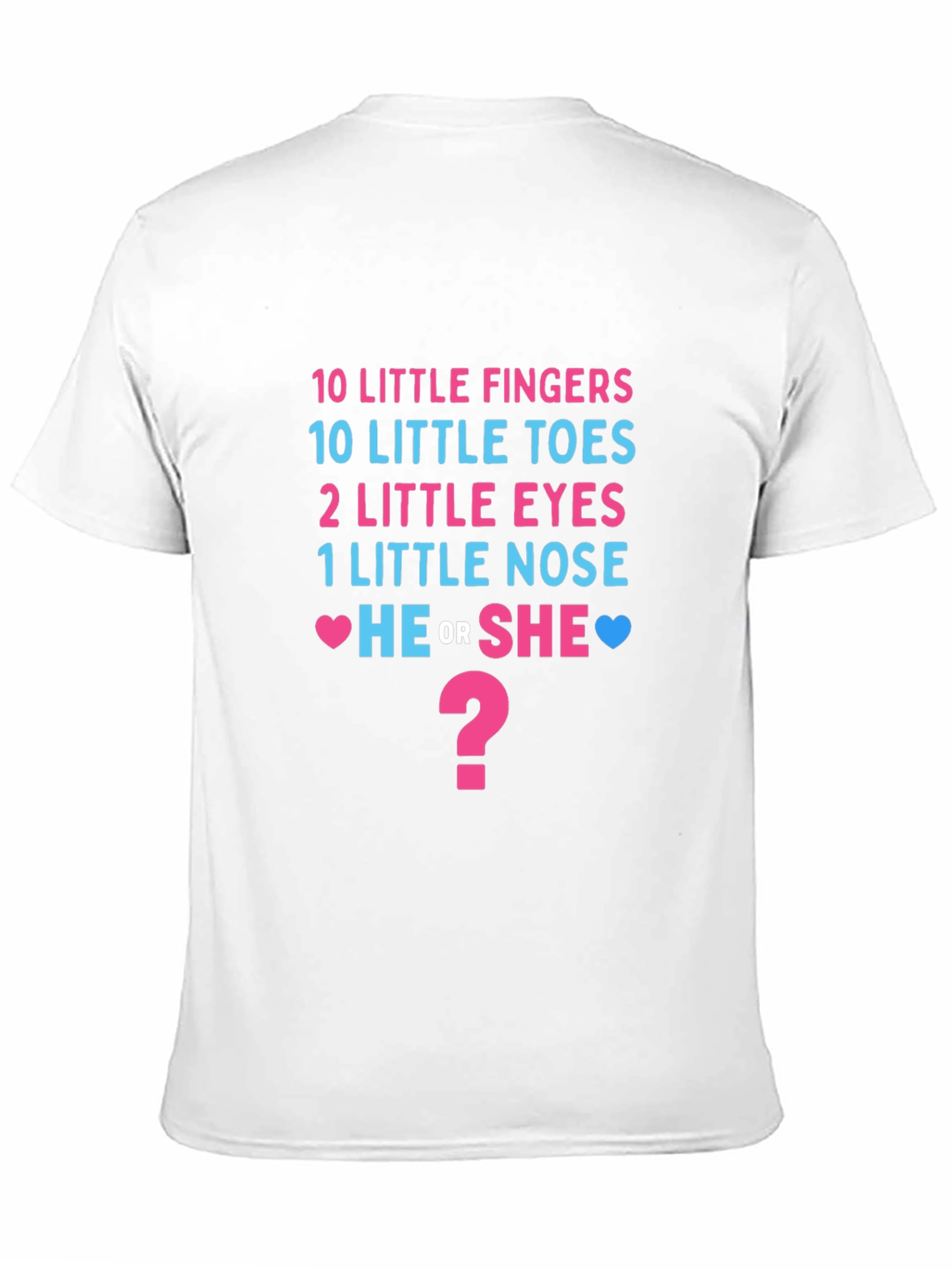 Gender Reveal T-Shirt - He or She