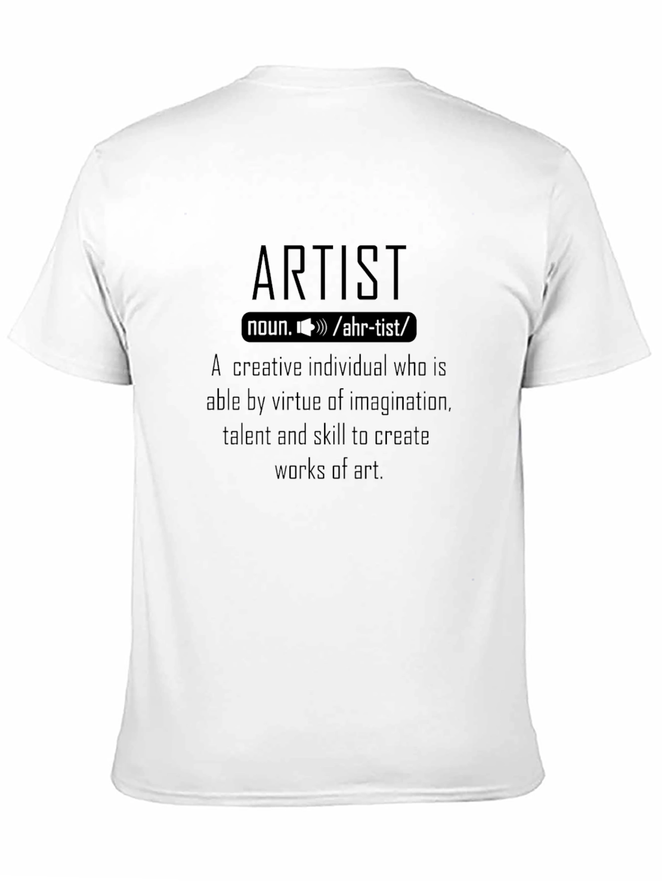 Artist Definition T-Shirt - Creative Imagination Tee
