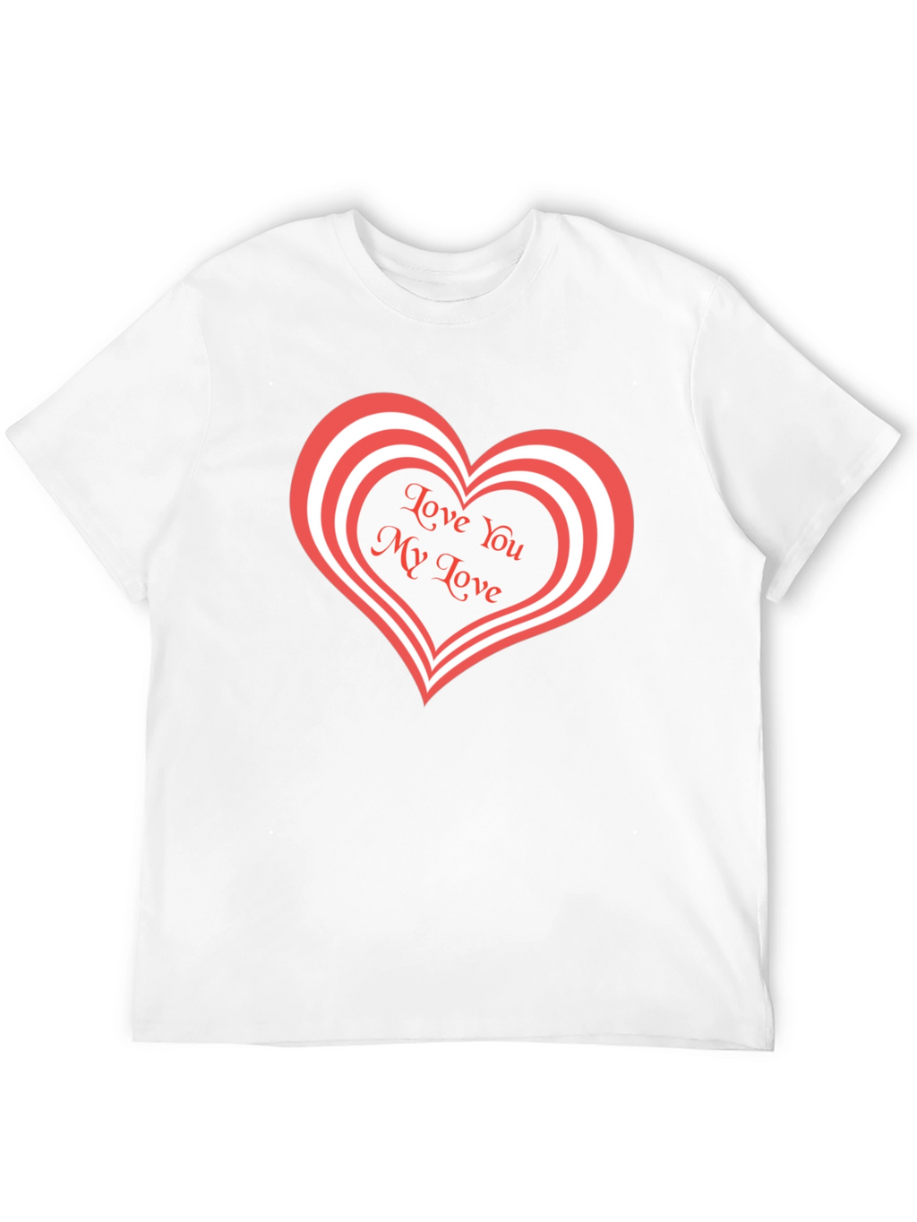 Love You My Love Black T-Shirt