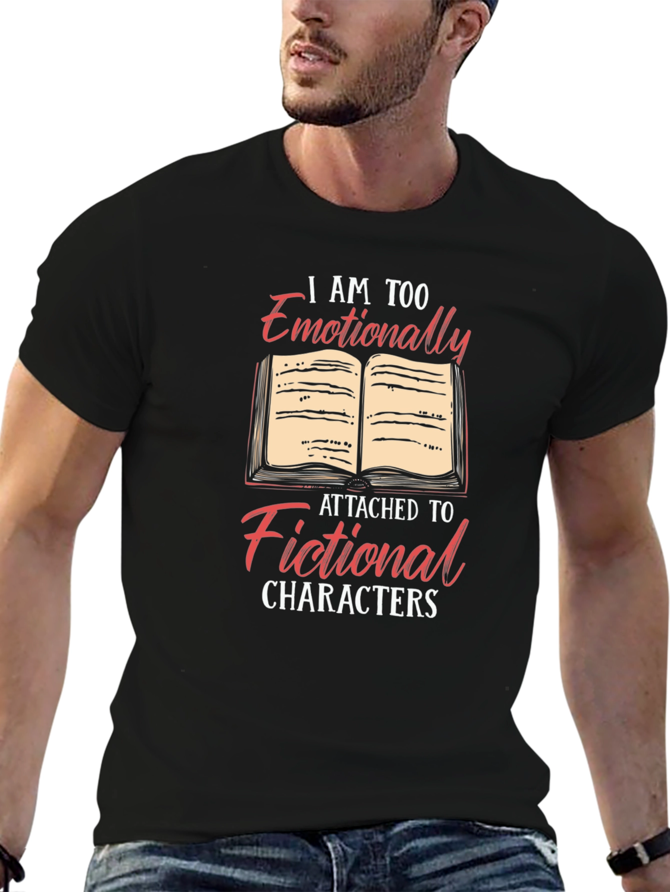 Emotionally Attached to Fictional Characters T-Shirt
