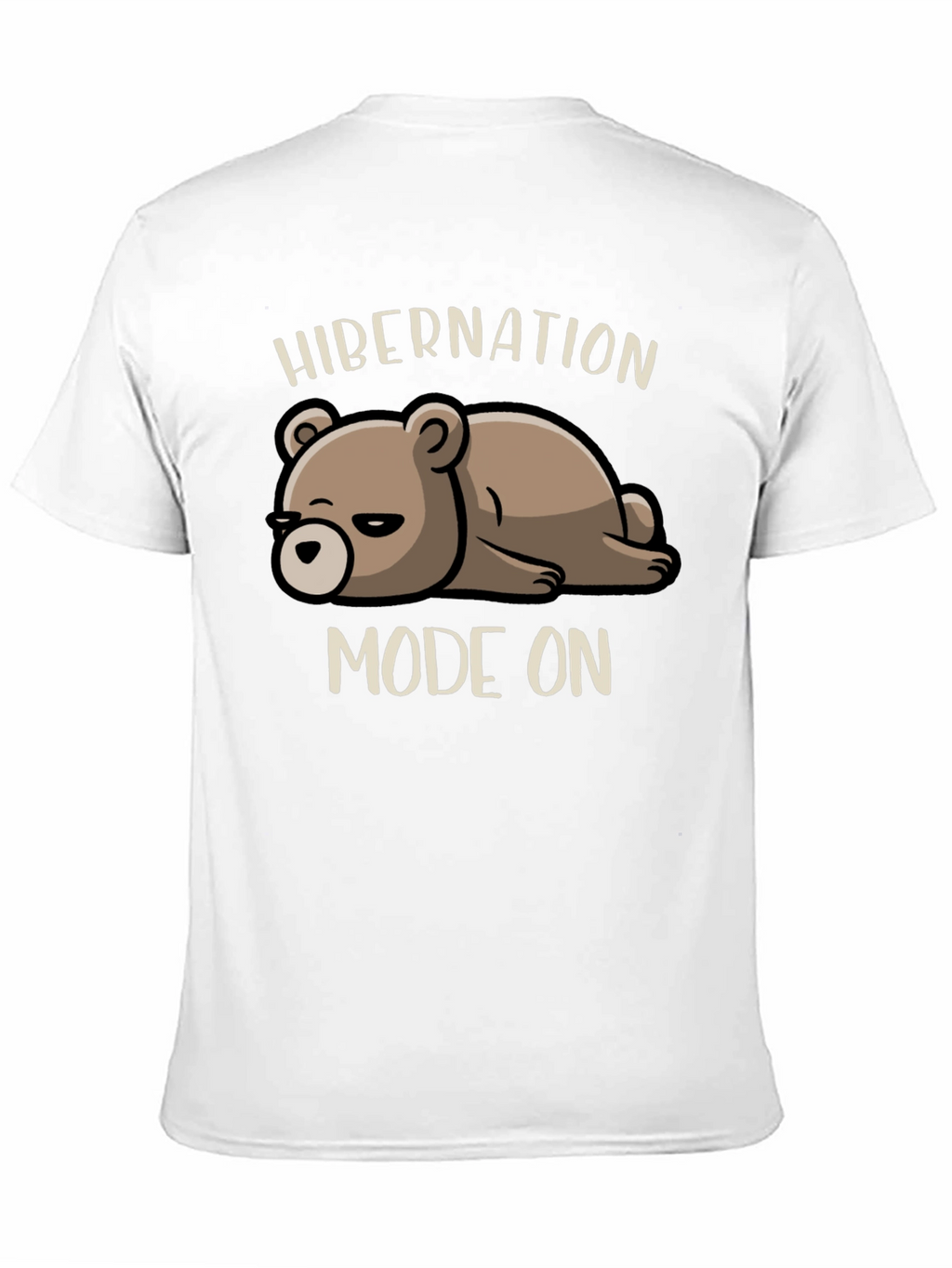 Hibernation Mode On T-Shirt - Cute Bear Design