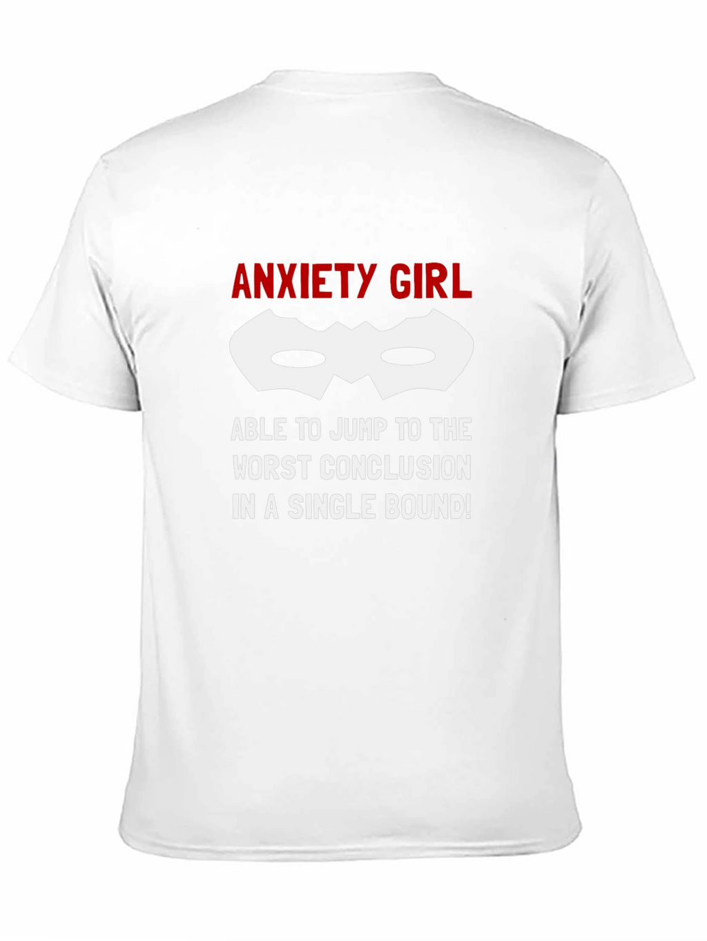 Anxiety Girl T-Shirt - Jump To Conclusions