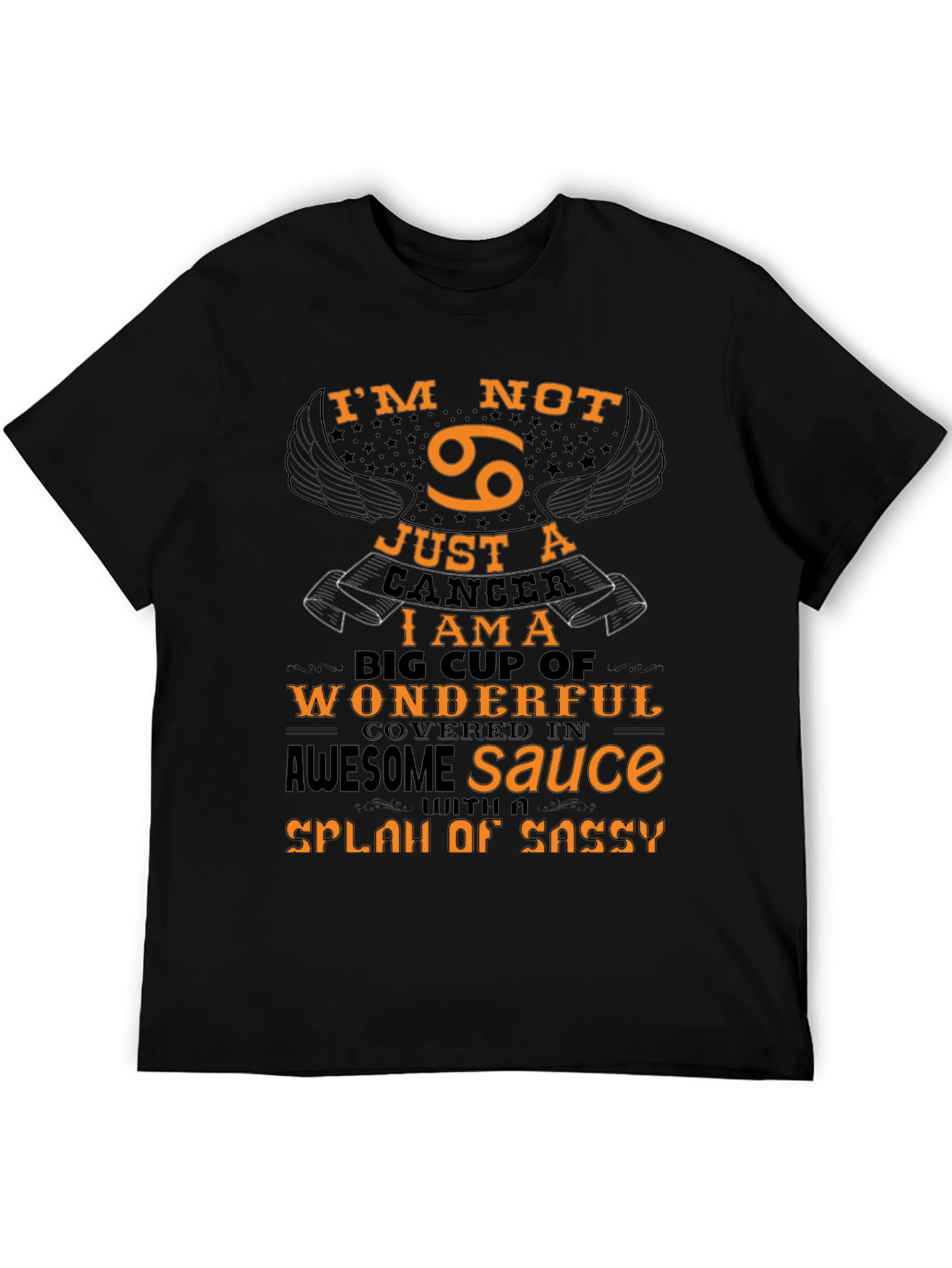 Cancer Zodiac T-Shirt: Im Not Just a Cancer!