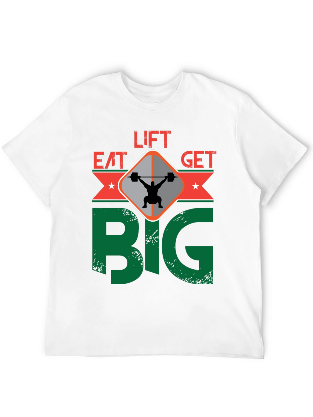 Eat Lift Get Big T-Shirt Gym Motivation