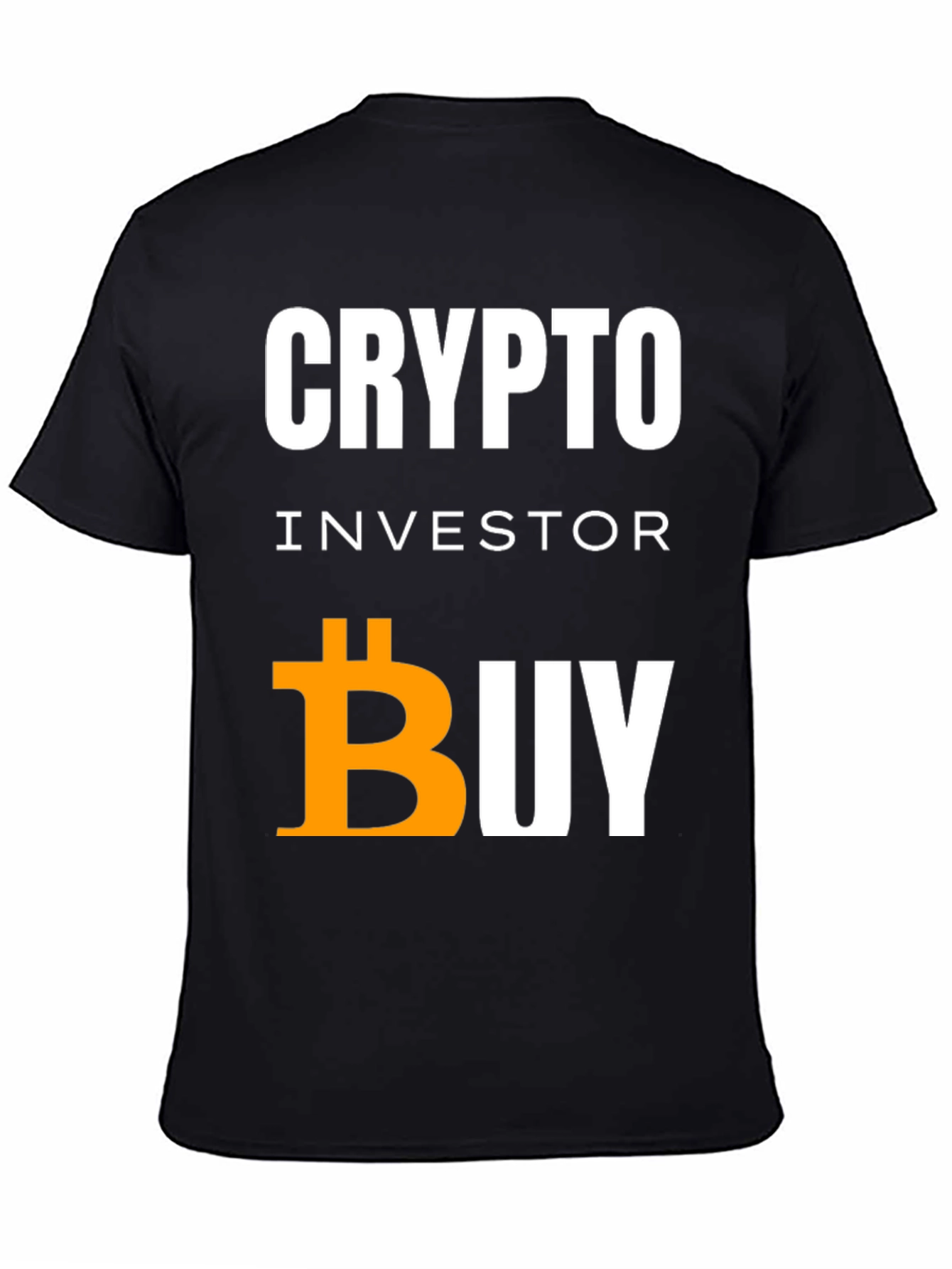 Crypto Investor Bitcoin Buy T-Shirt