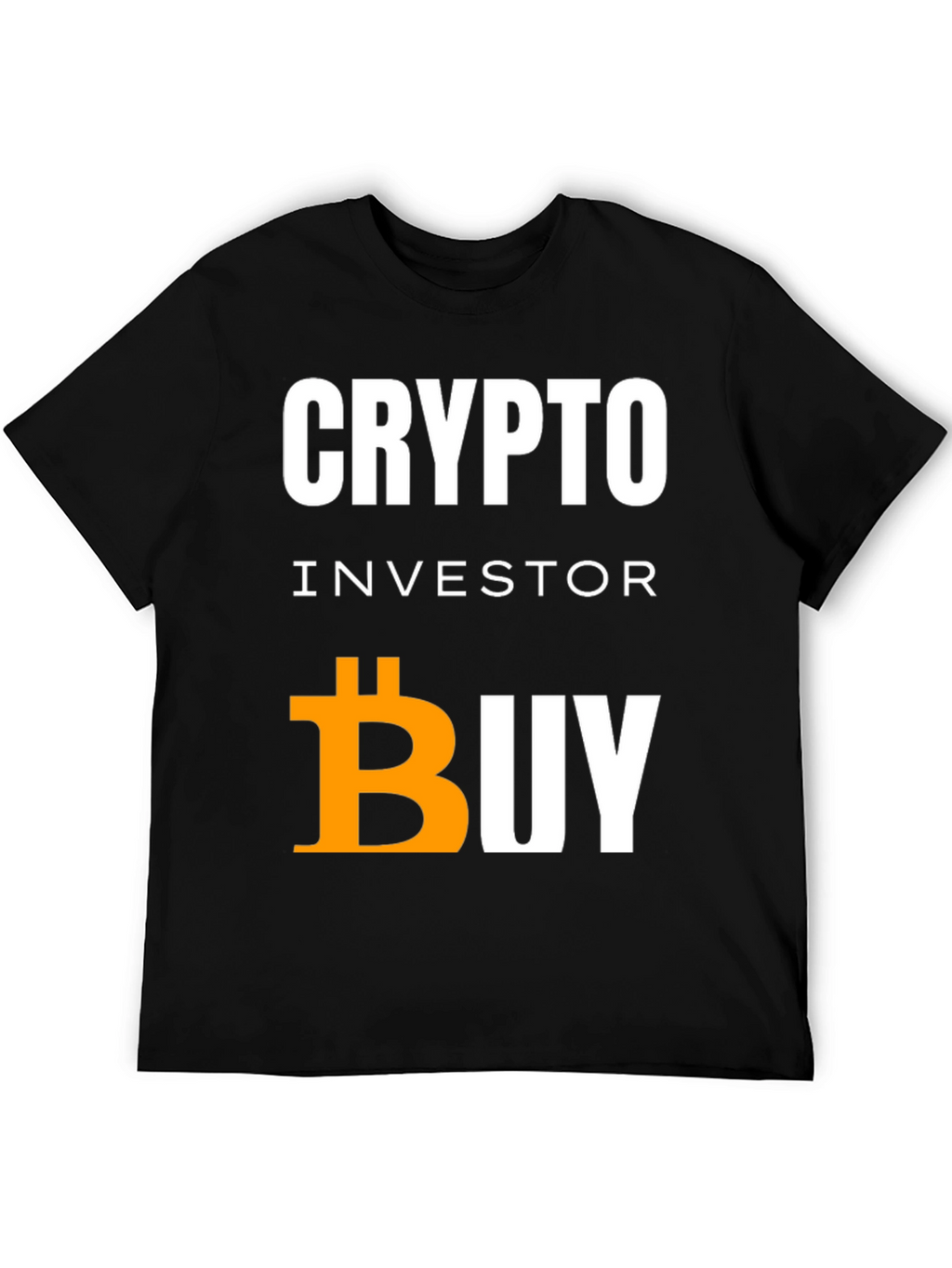 Crypto Investor Bitcoin Buy T-Shirt