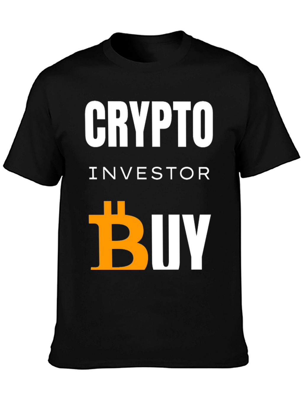 Crypto Investor Bitcoin Buy T-Shirt
