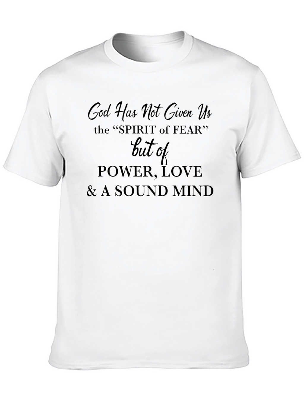 Faith-Based Graphic Tee: Power Love Sound Mind