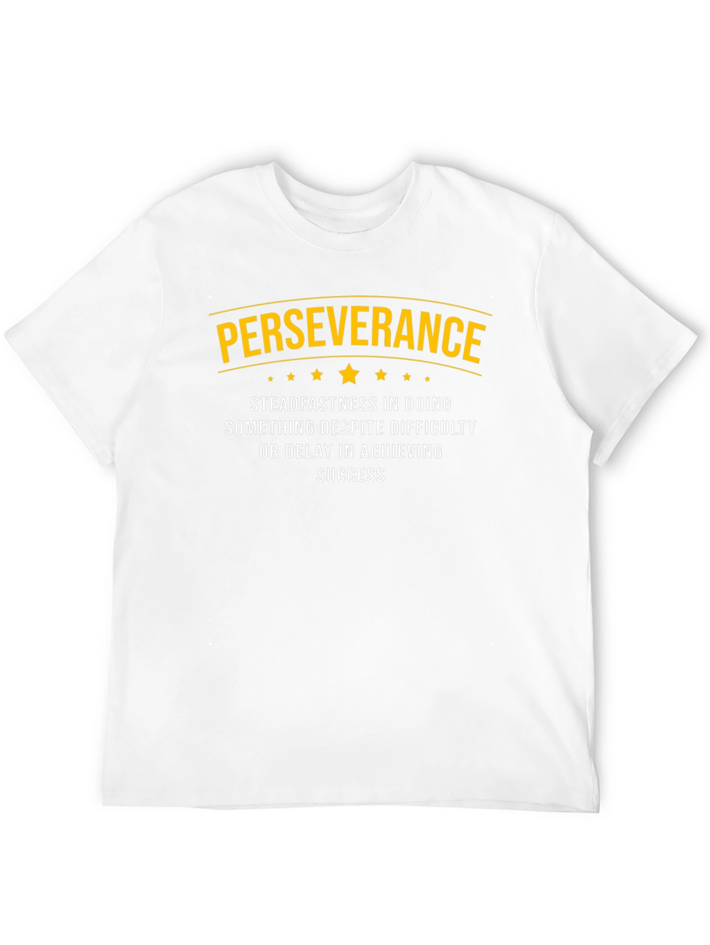 Perseverance Definition T-Shirt - Steadfastness Success Tee