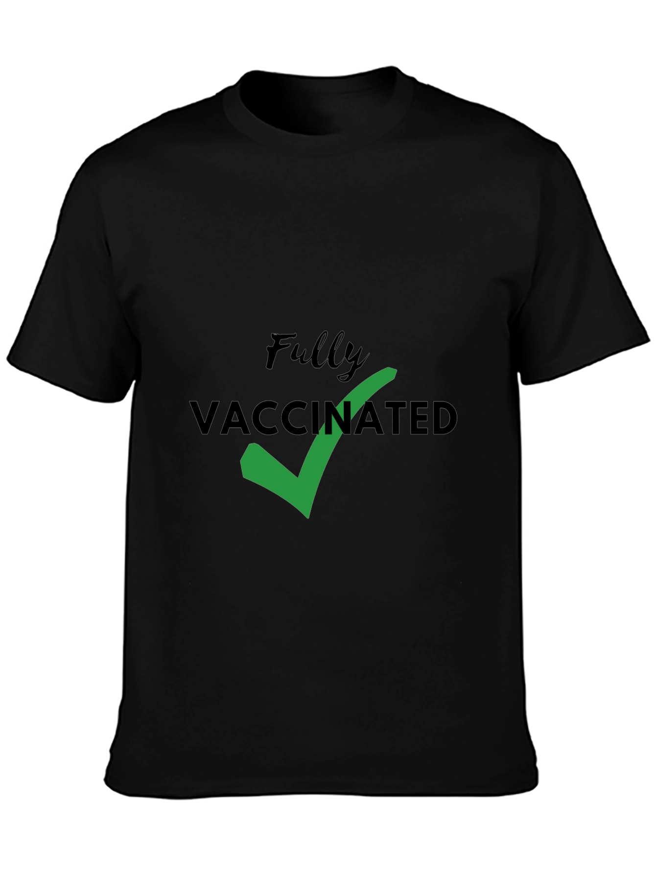 Fully Vaccinated Tee - Show Your Status!