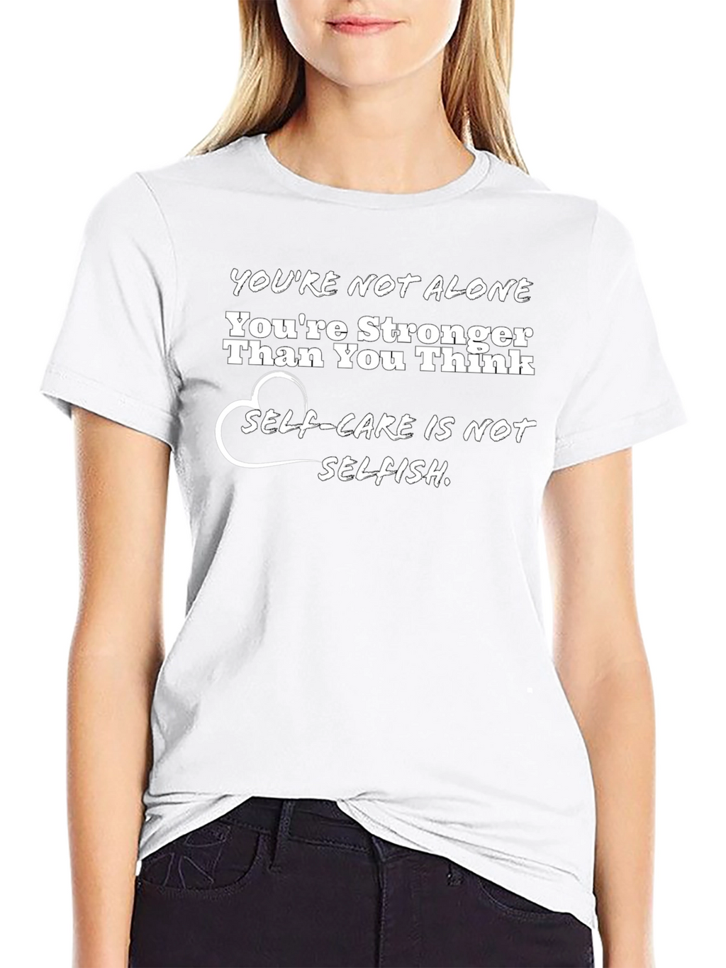Youre Not Alone Graphic Tee - Self Care Motivation