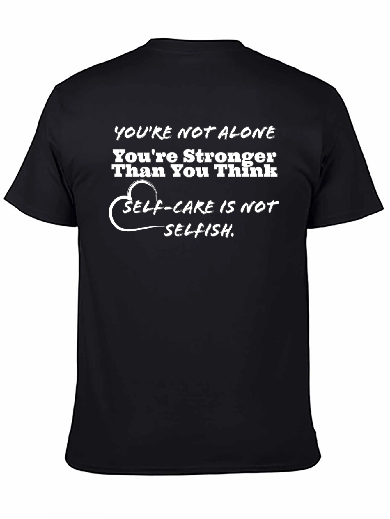 Youre Not Alone Graphic Tee - Self Care Motivation