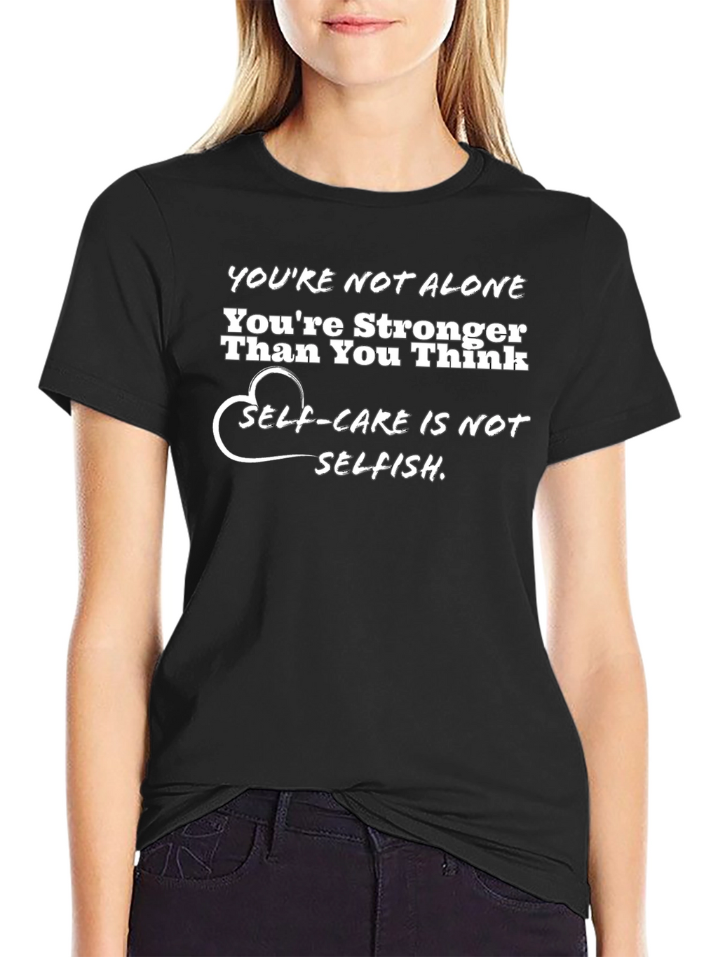 Youre Not Alone Graphic Tee - Self Care Motivation