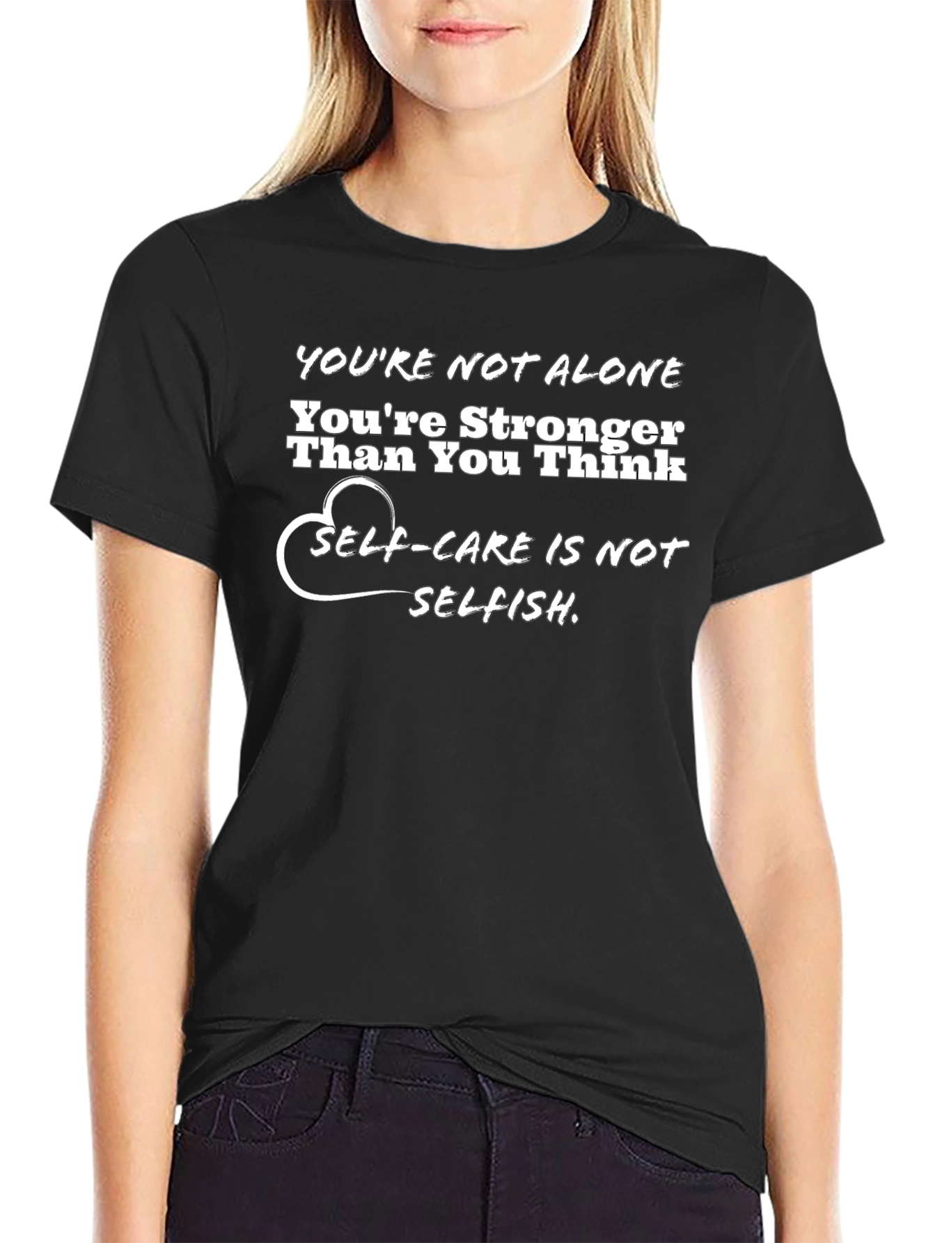 Youre Not Alone Graphic Tee - Self Care Motivation