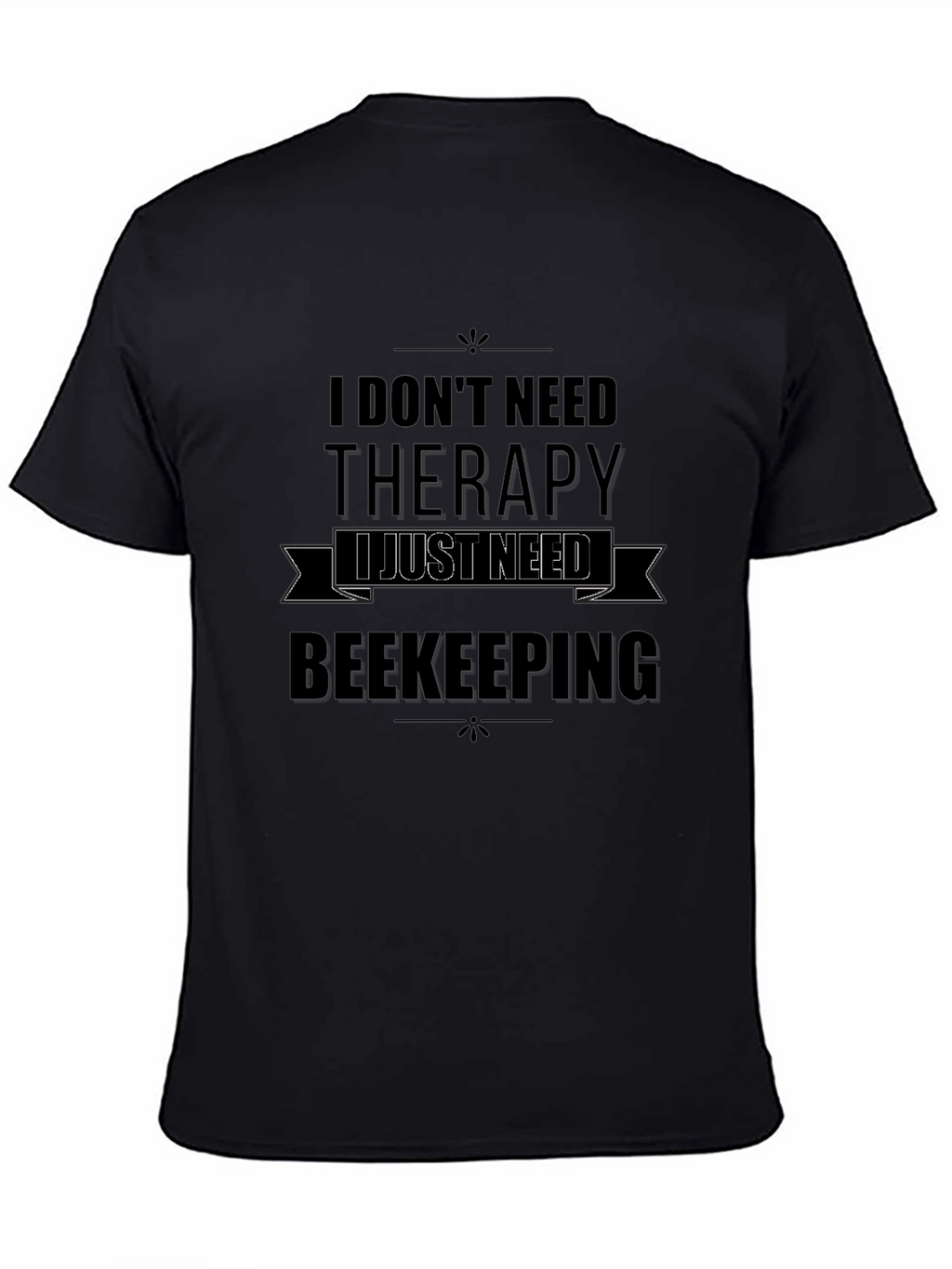 Funny Beekeeping T-Shirt - Therapy Alternative