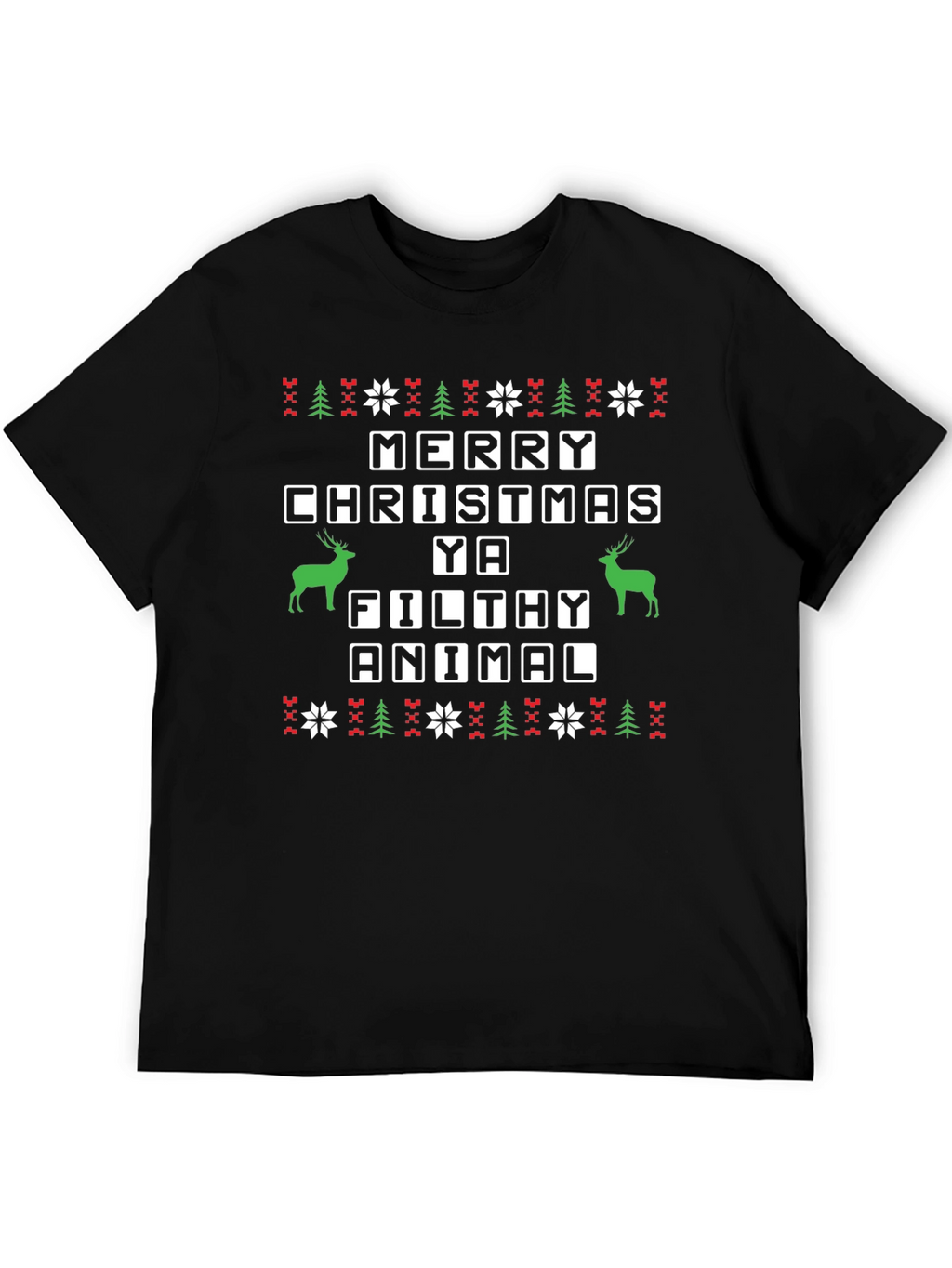 Merry Christmas Ya Filthy Animal T-Shirt