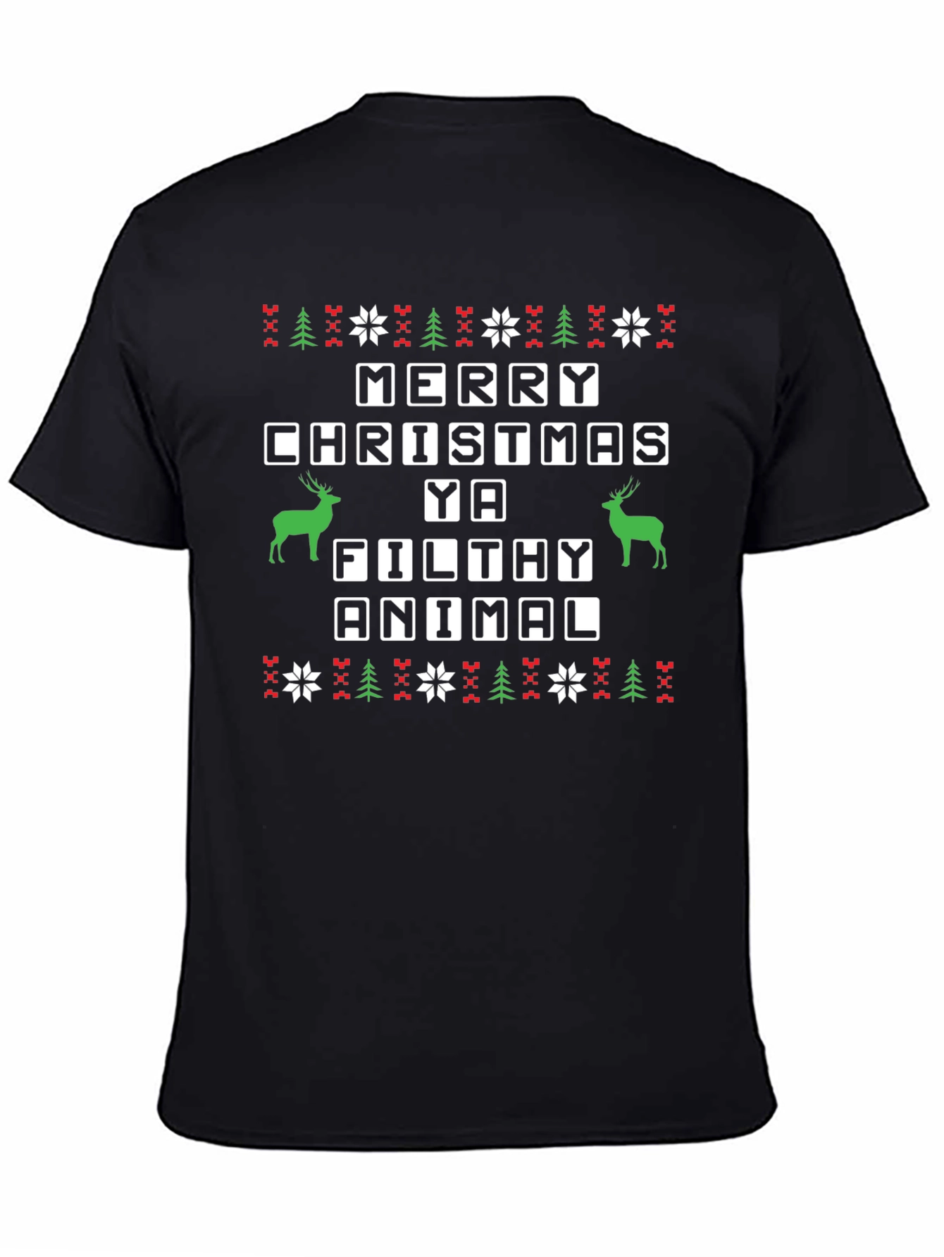 Merry Christmas Ya Filthy Animal T-Shirt