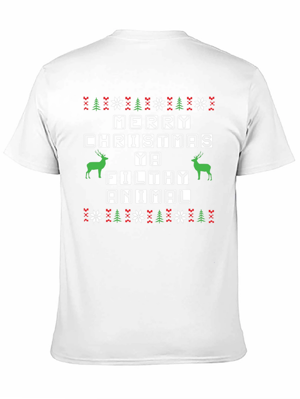 Merry Christmas Ya Filthy Animal T-Shirt