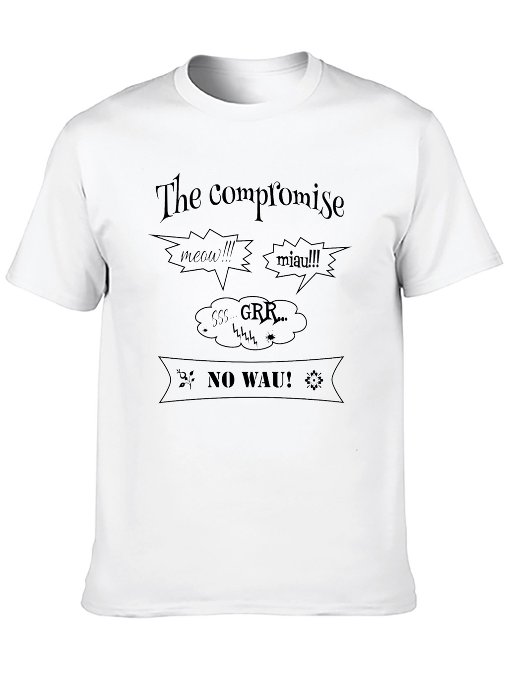 The Compromise Graphic Tee - Cat & Dog Lovers