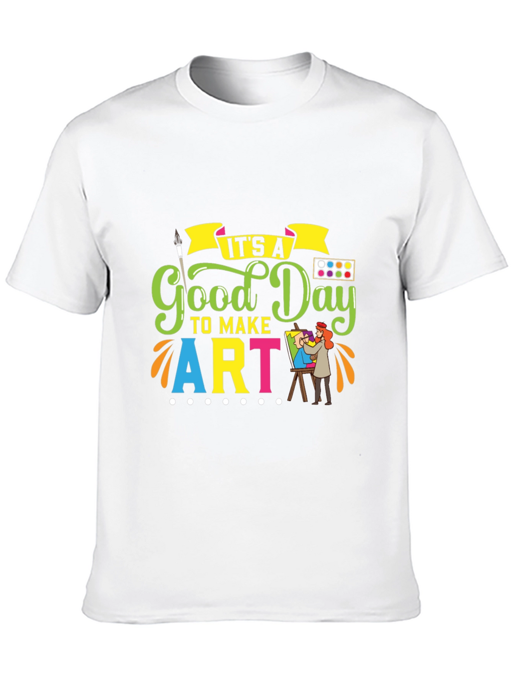 Good Day to Make Art T-Shirt - Black