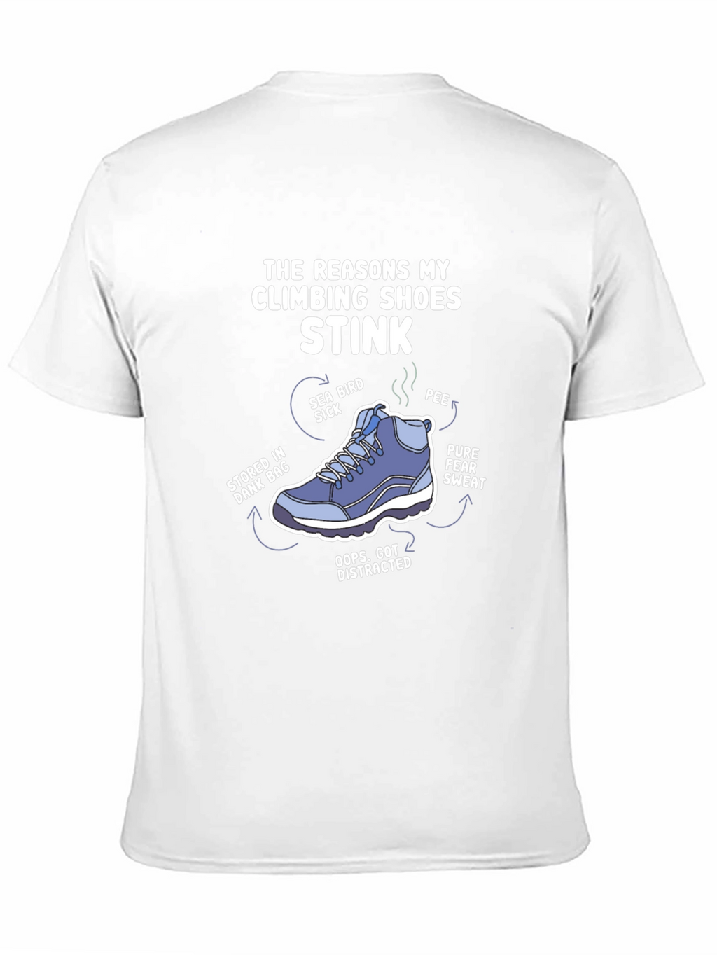 Climbing Shoe Stink Reasons Graphic T-Shirt
