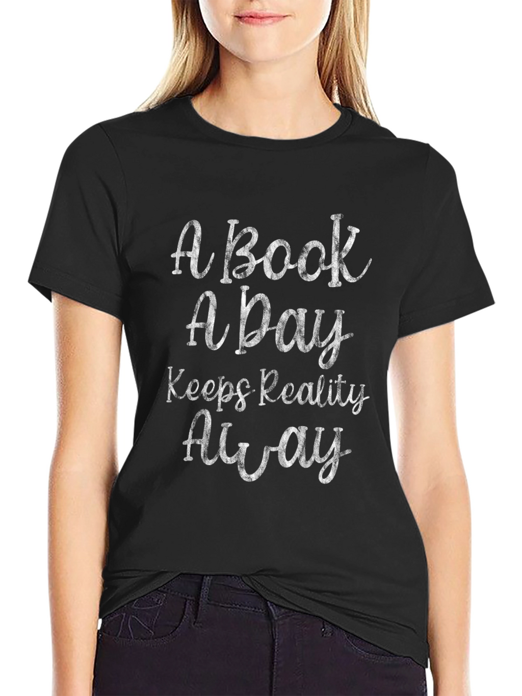 A Book A Day Keeps Reality Away Graphic Tee
