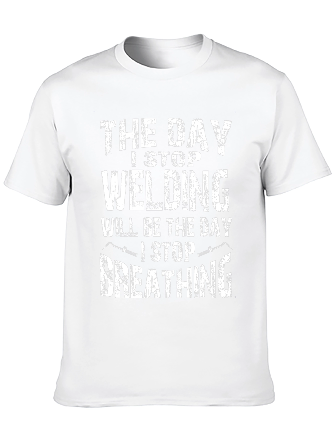 Welding T-Shirt - Day I Stop Welding Funny