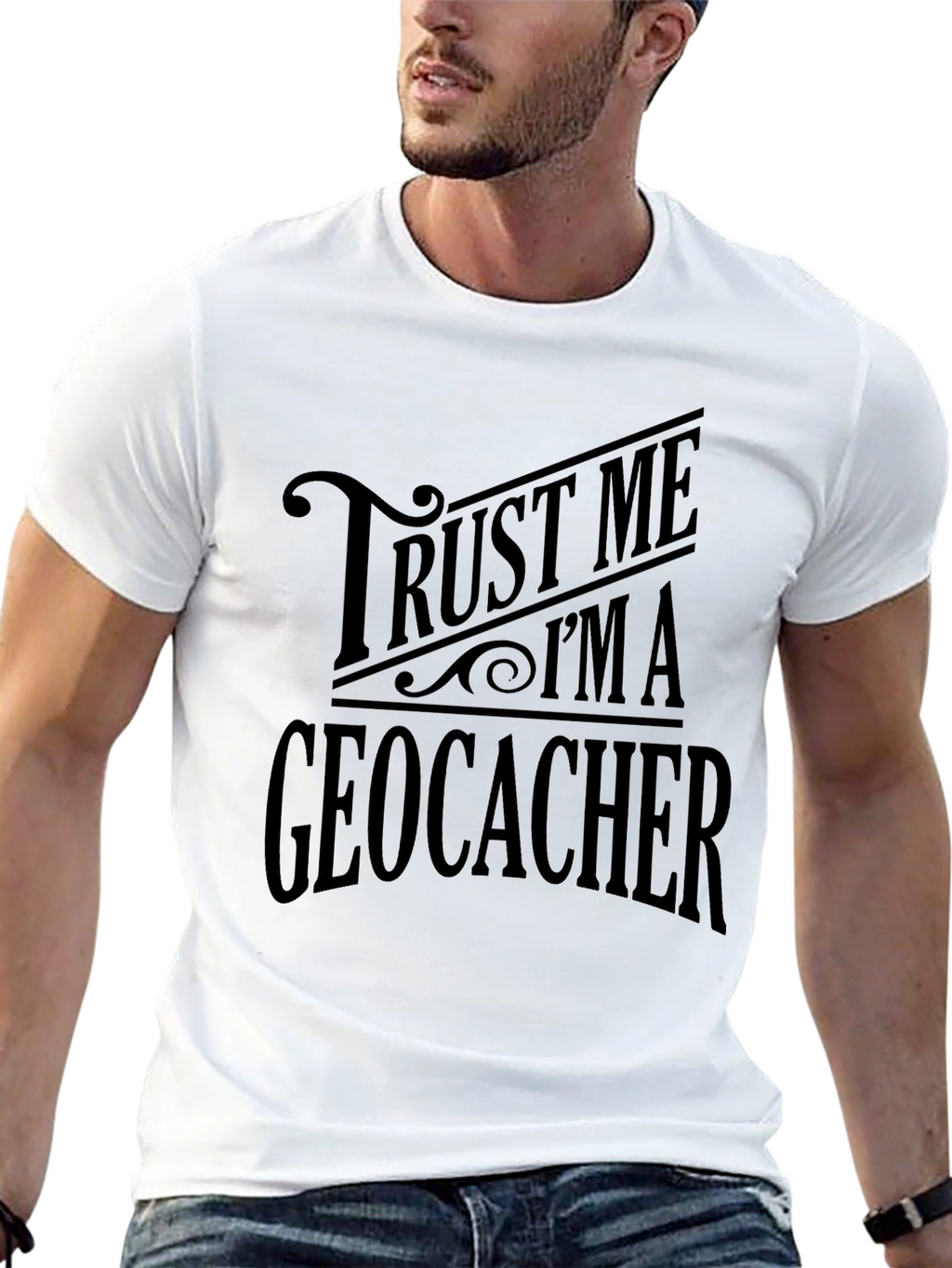 Trust Me Im A Geocacher Graphic Tee